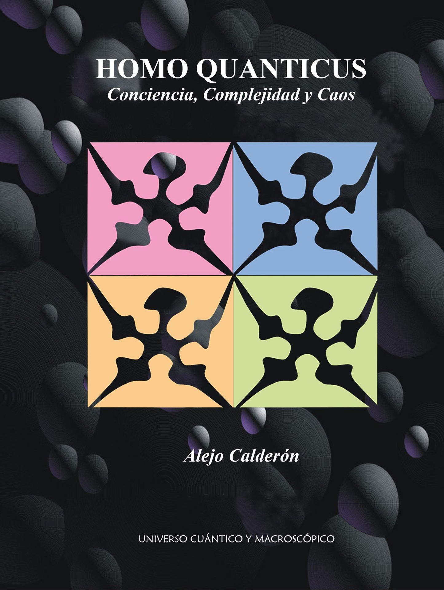 HOMO QUANTICUS: Conciencia, complejidad y caos