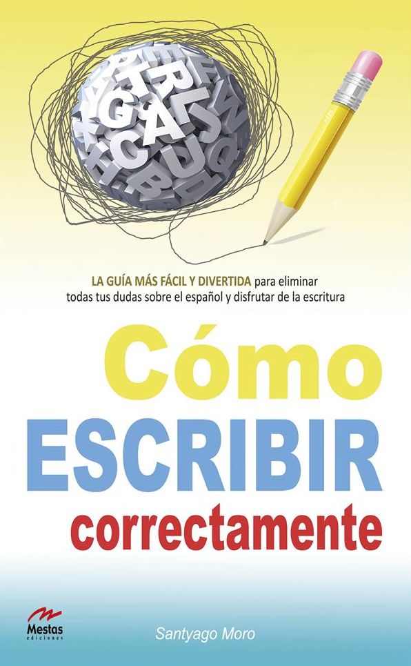 Cómo escribir correctamente