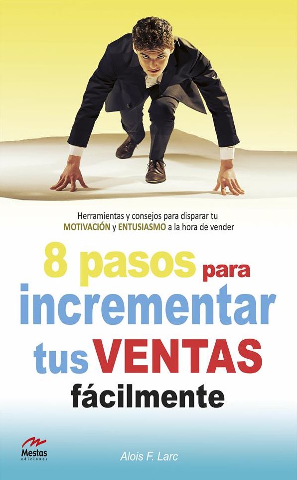 Ocho pasos para incrementar tus ventas fácilmente