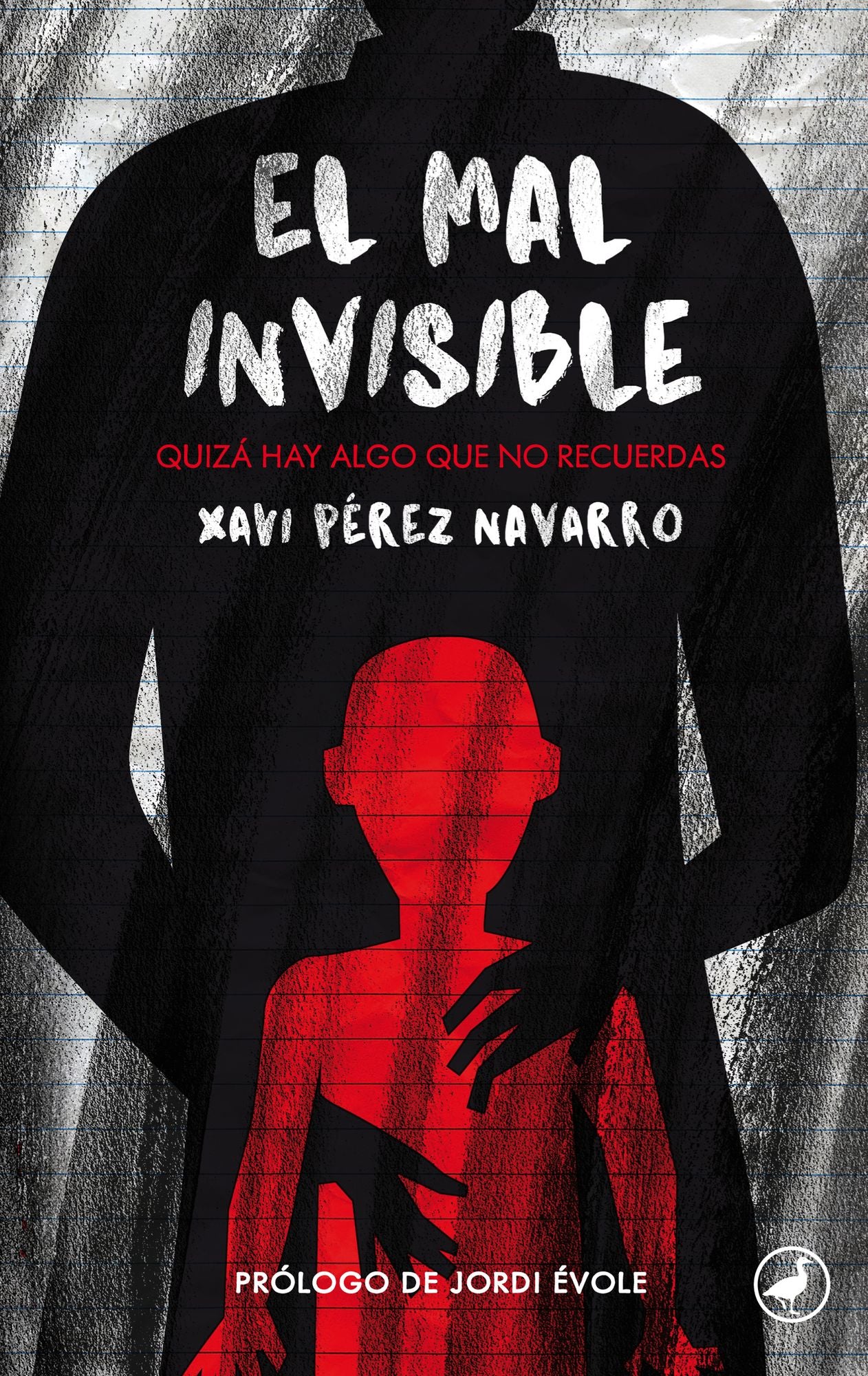 El mal invisible: Quizá hay algo que no recuerdas
