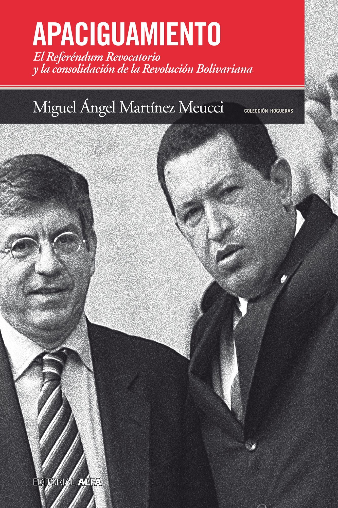 Apaciguamiento: El Referéndum Revocatorio y la consolidación de la Revolución Bolivariana