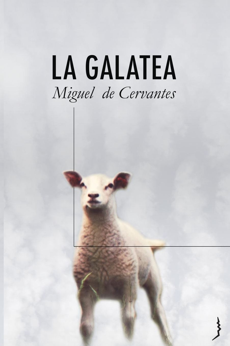 La Galatea: (IV Centenario)