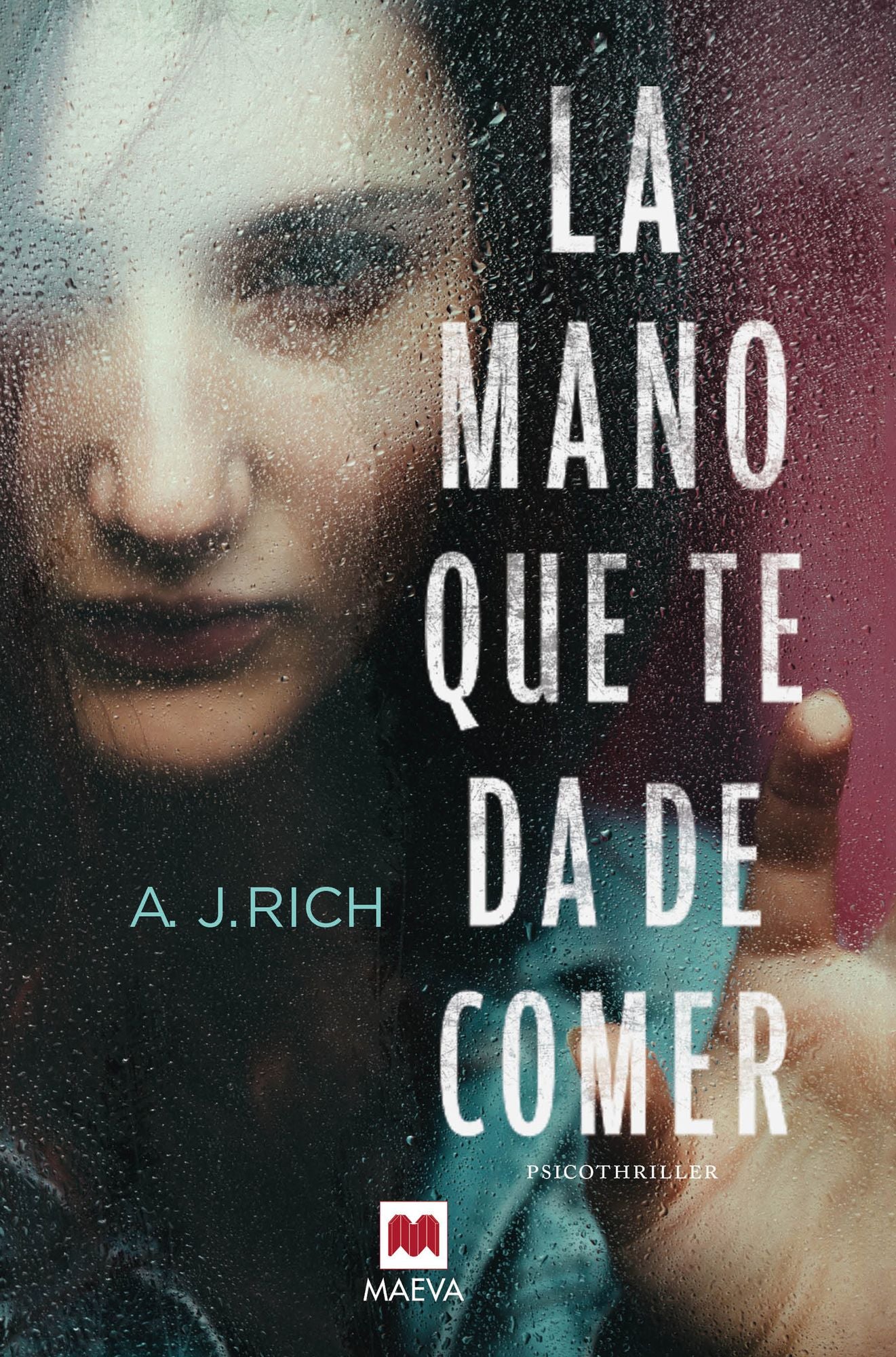 La mano que te da de comer: Psicothriller