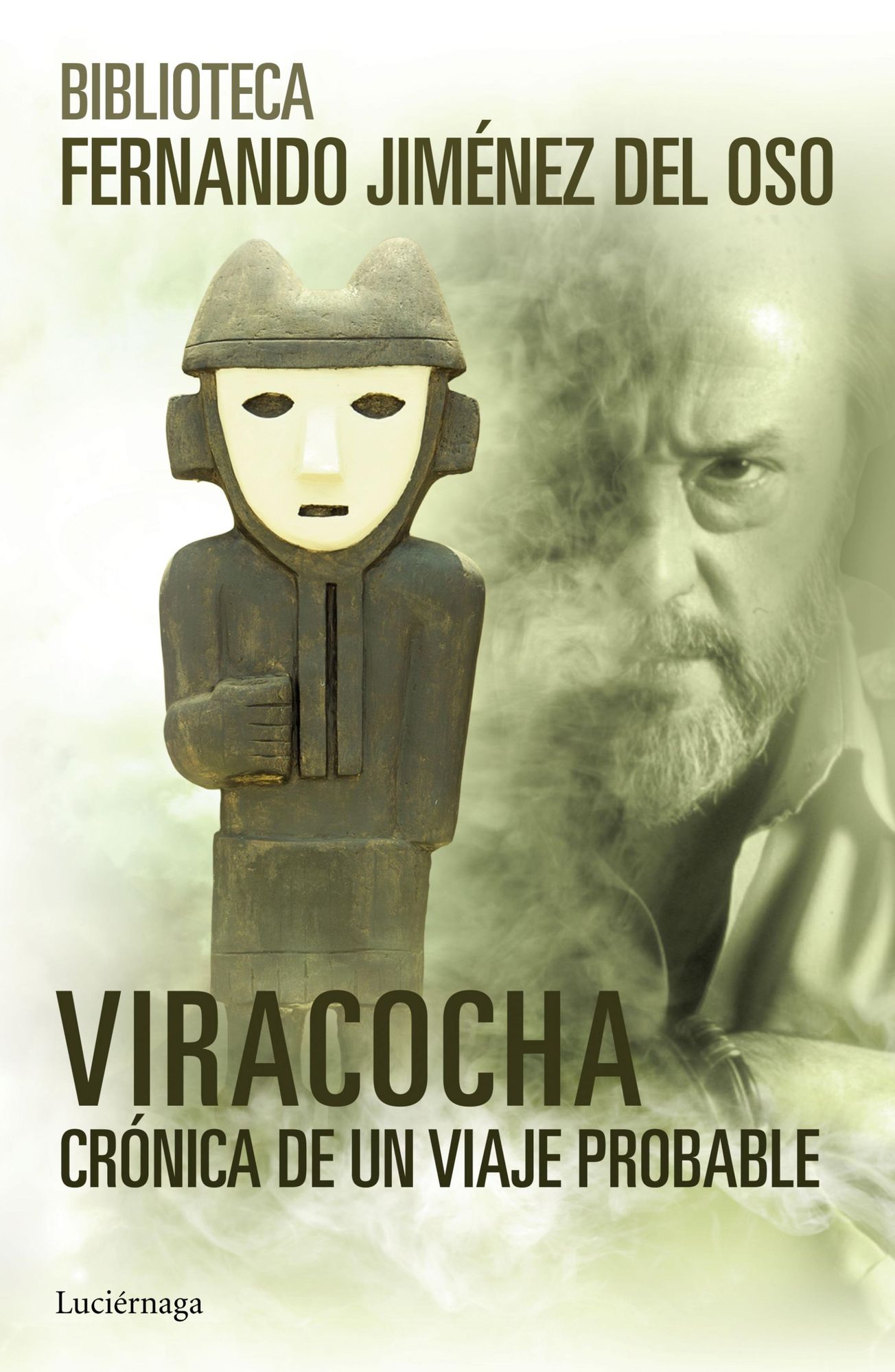 Viracocha: Crónica de un viaje probable