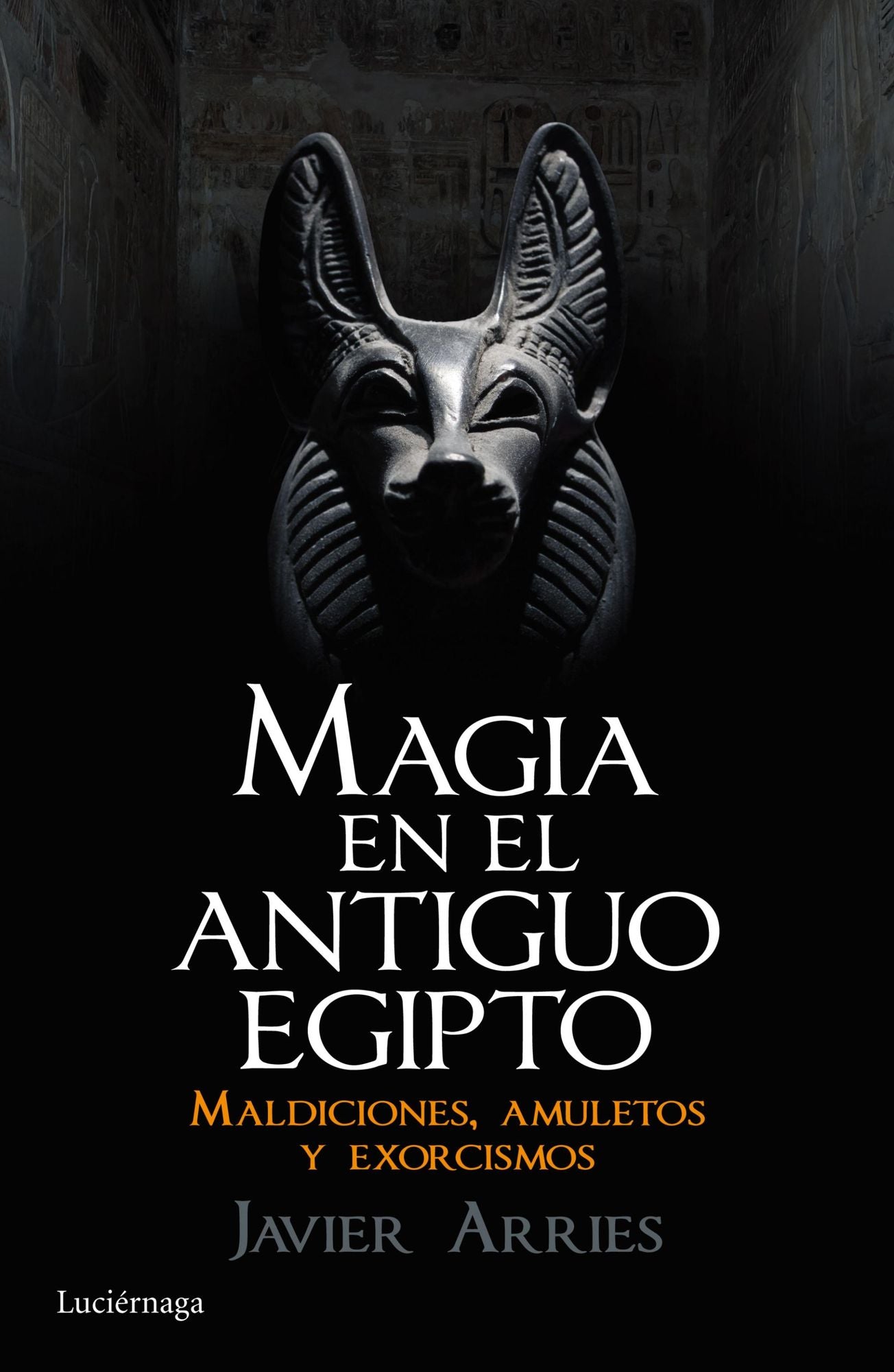 Magia en el Antiguo Egipto: Maldiciones, amuletos y exorcismos
