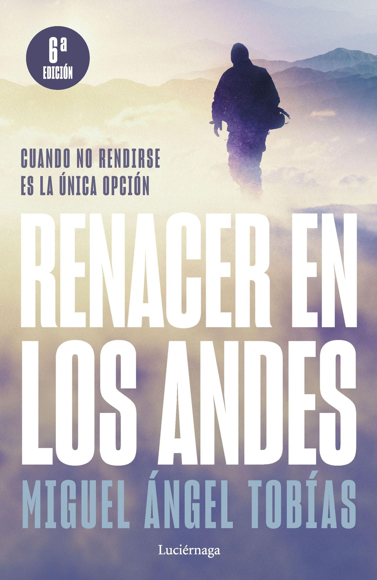 Renacer en los Andes: Una historia conmovedora y espiritual de la lucha por la vida