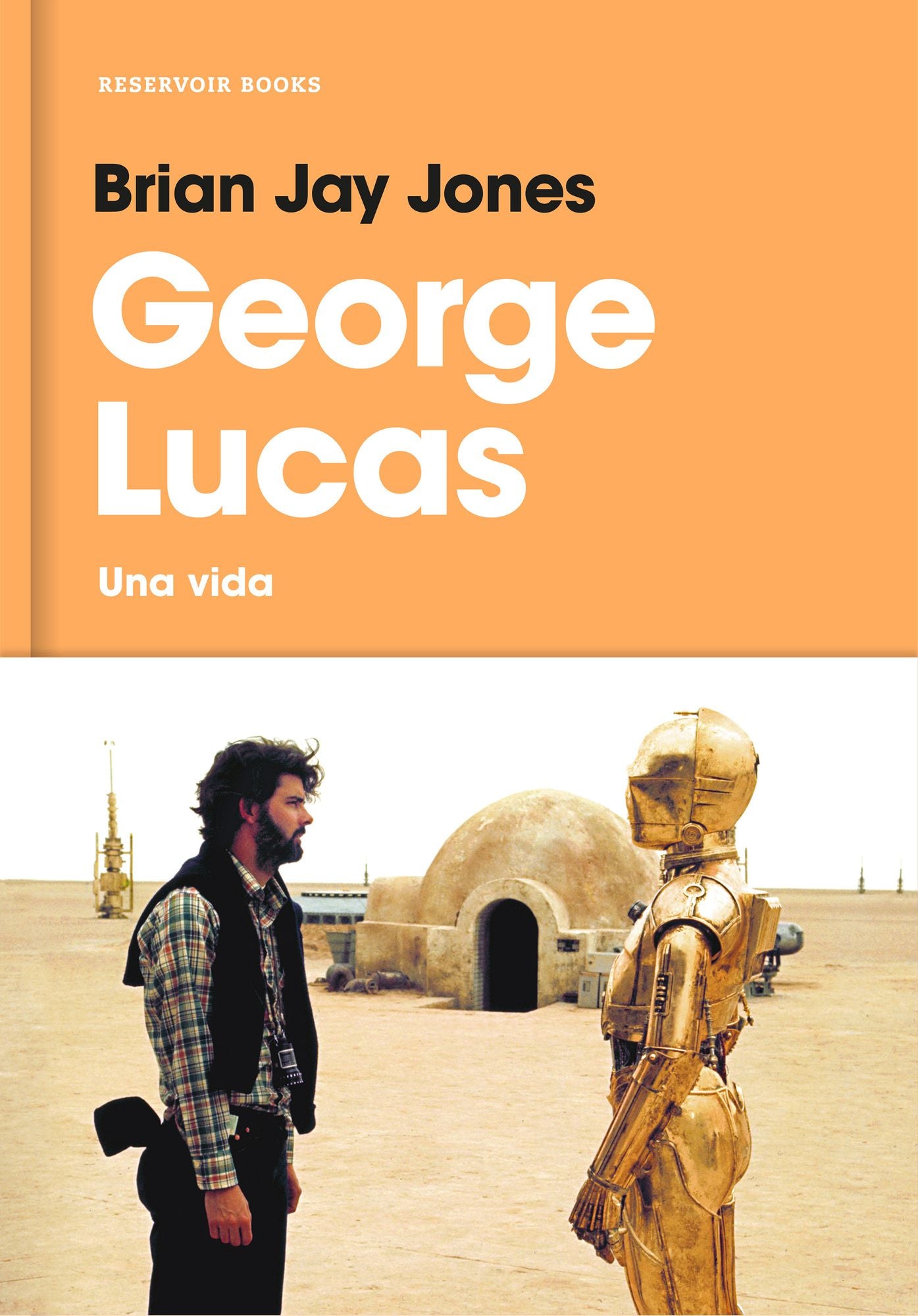 George Lucas: Una vida