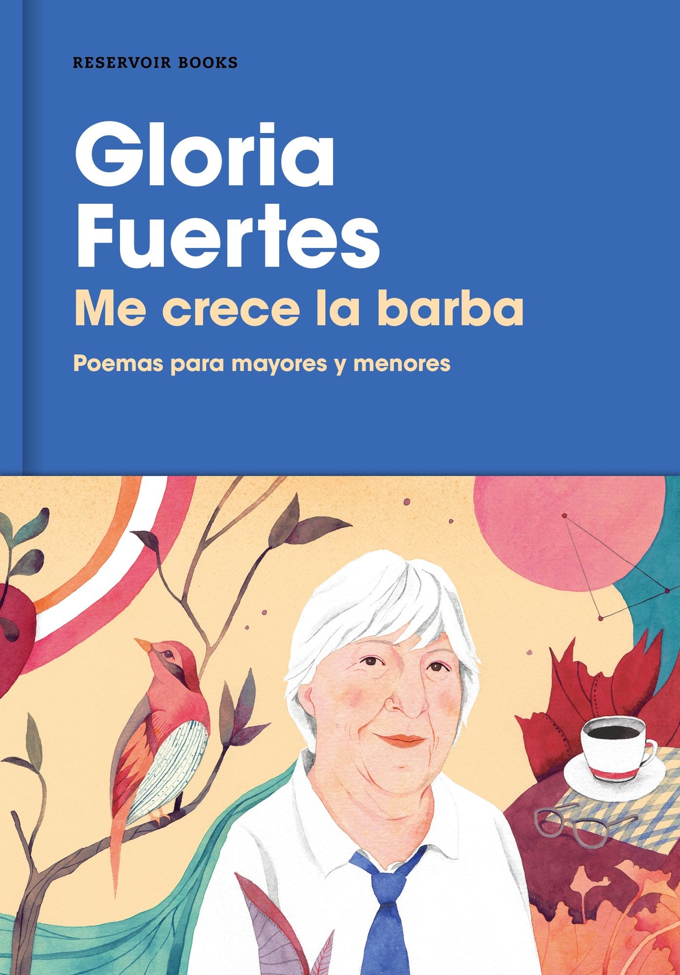 Me crece la barba: Poemas para mayores y menores