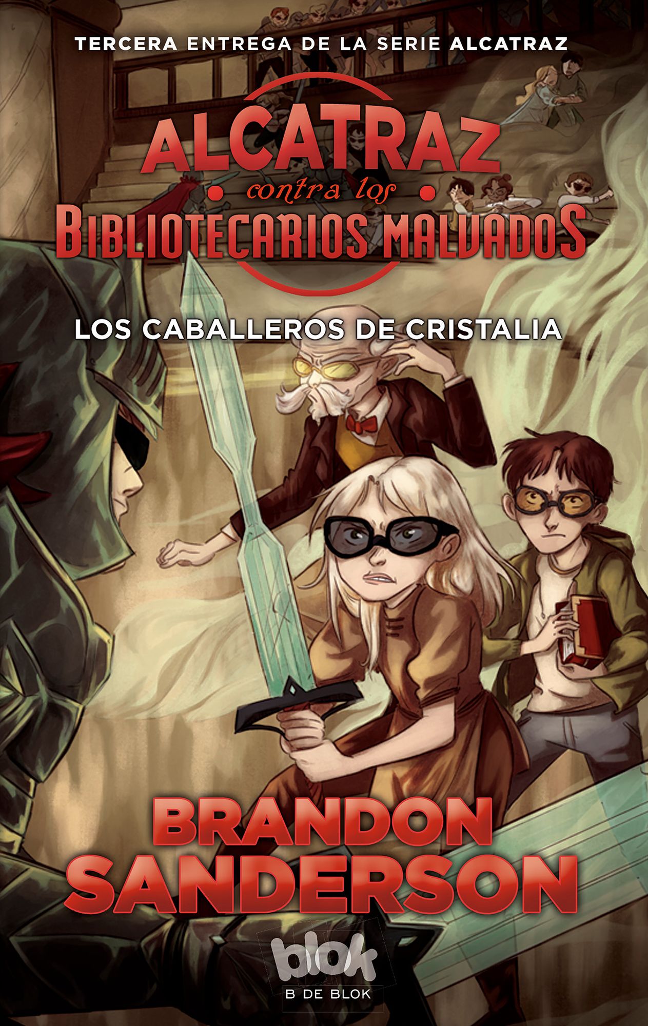 Los Caballeros de Crystallias. Alcatraz vs. los bibliotecarios malvados 3