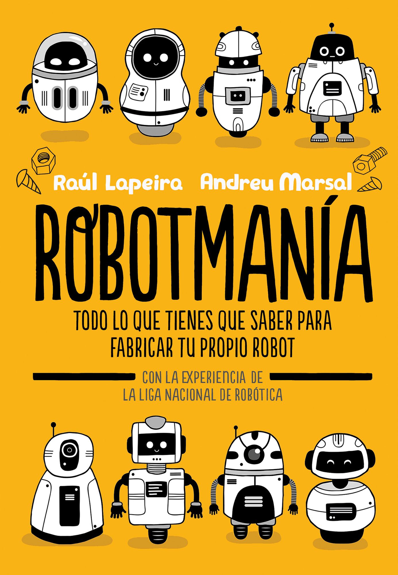 Robotmanï¿½a (Spanish Edition)