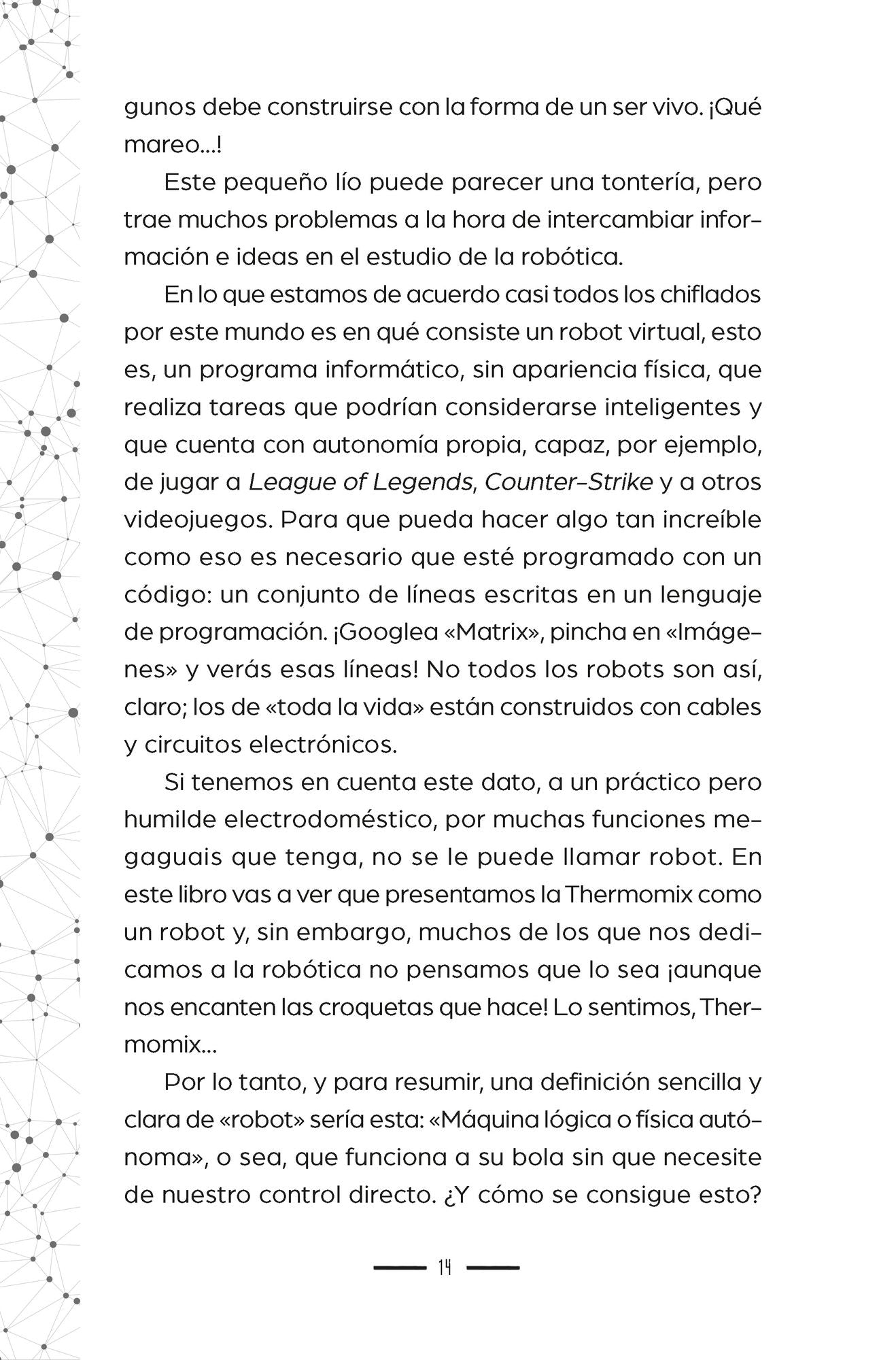 Robotmanï¿½a (Spanish Edition)