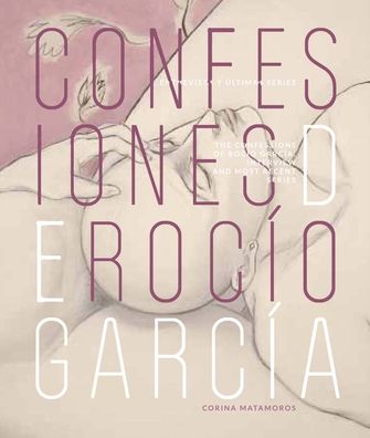 RocÃ¯Â¿Â½o GarcÃ¯Â¿Â½a's Confessions: Interview and Most Recent Series
