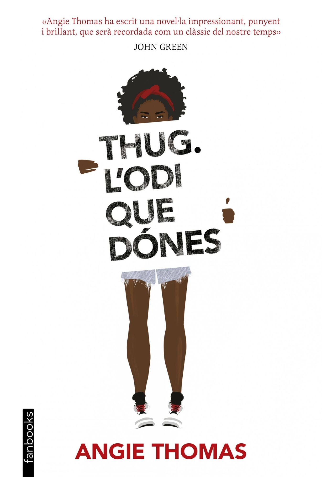 Thug. L'odi que dónes (The Hate U Give)