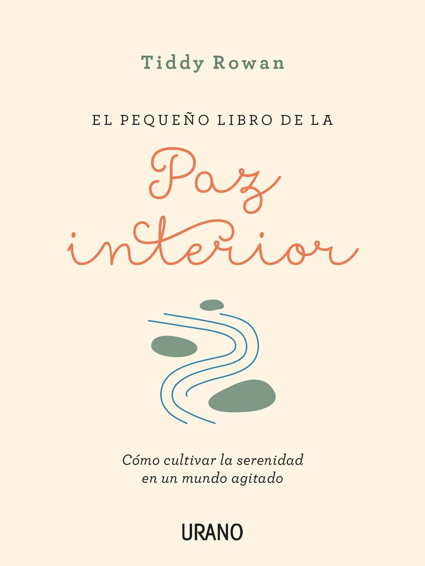 El pequeno libro de la paz interior