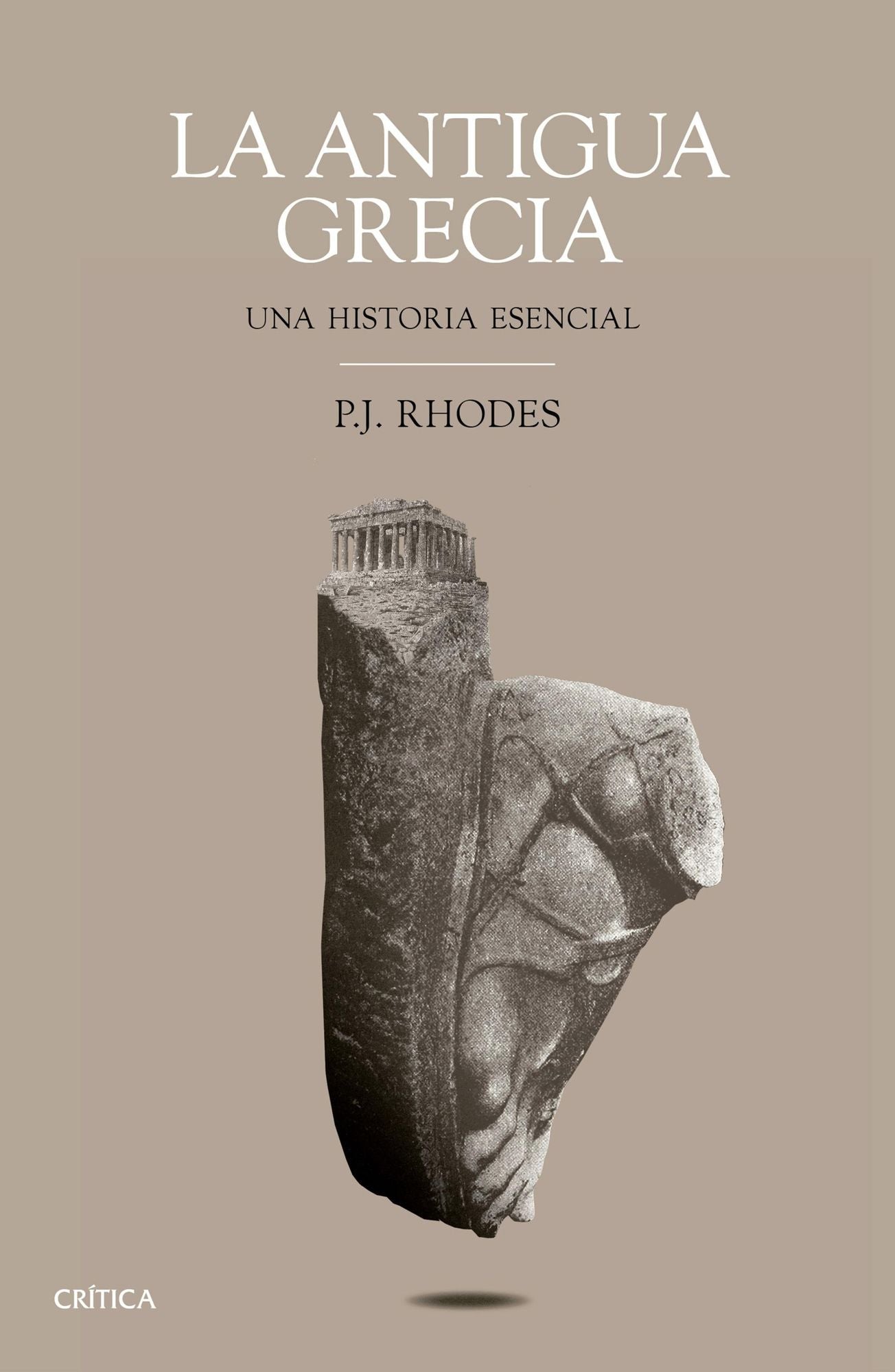 La antigua Grecia: Una historia esencial
