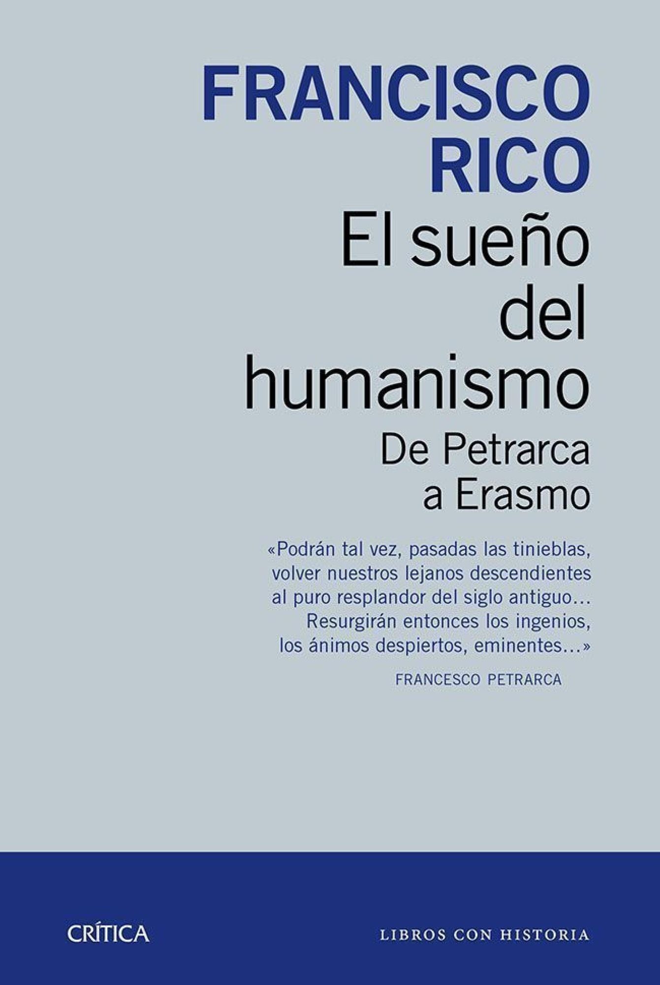 El sueño del humanismo: De Petrarca a Erasmo