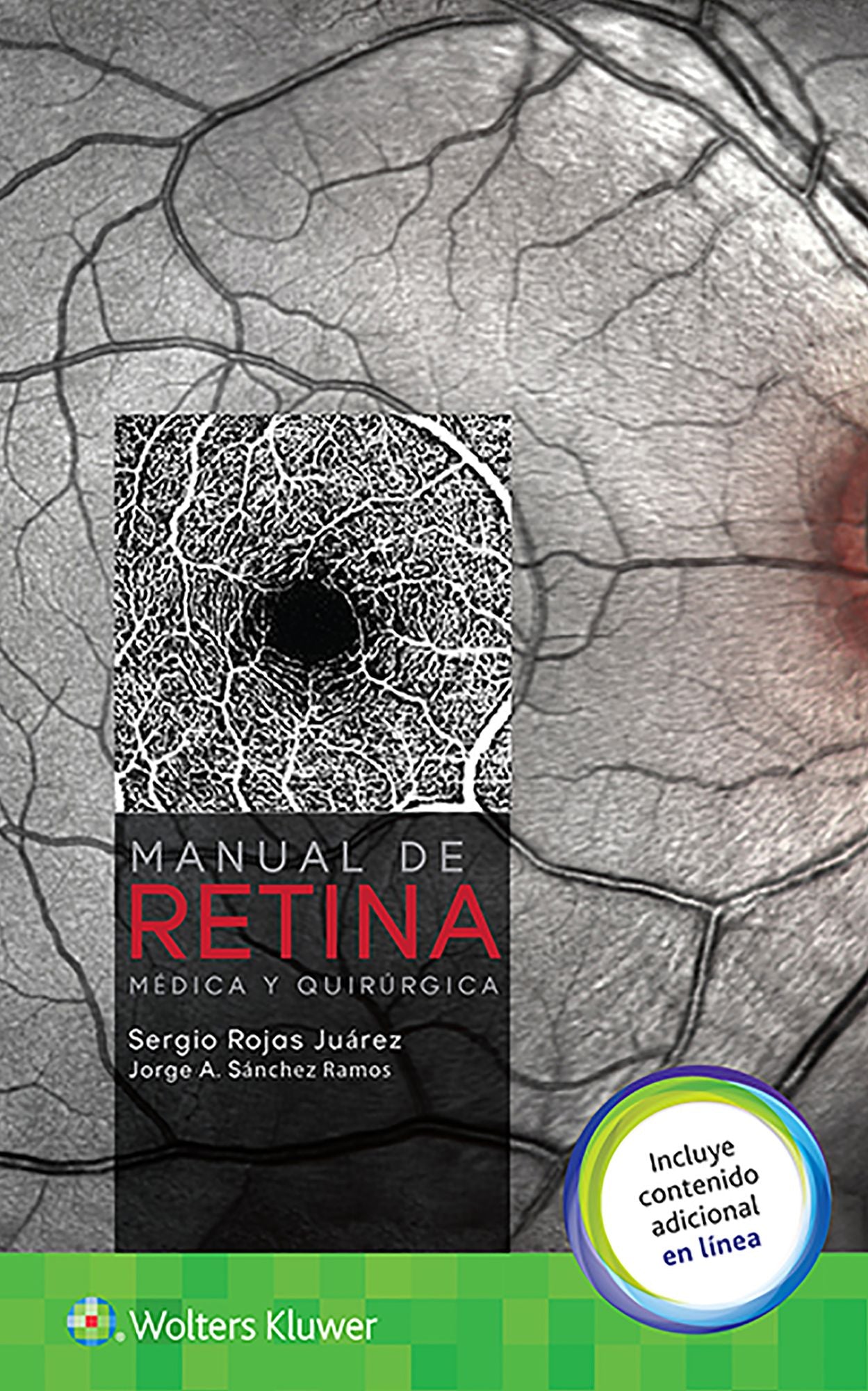 Manual de Retina Mï¿½dica Y Quirï¿½rgica