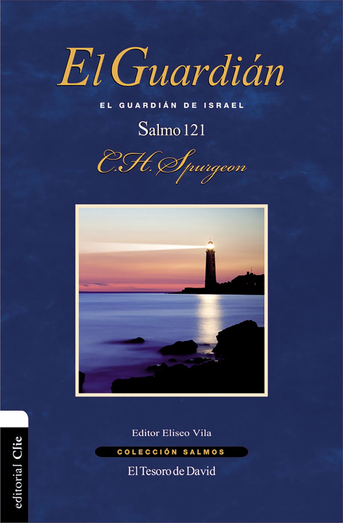 El Guardiï¿½n: El Guardiï¿½n de Israel. Salmo 121