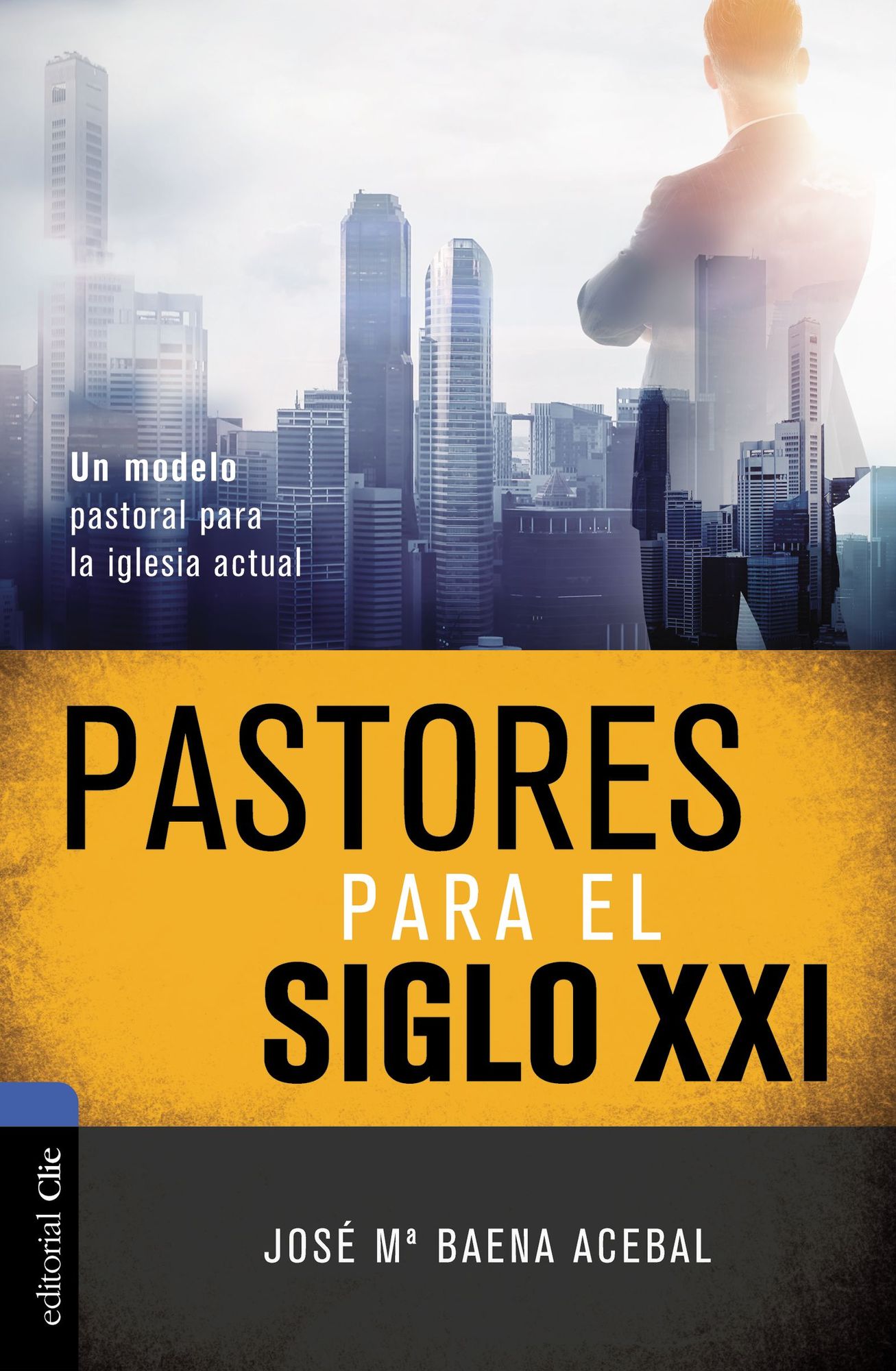 Pastores Para El Siglo XXI