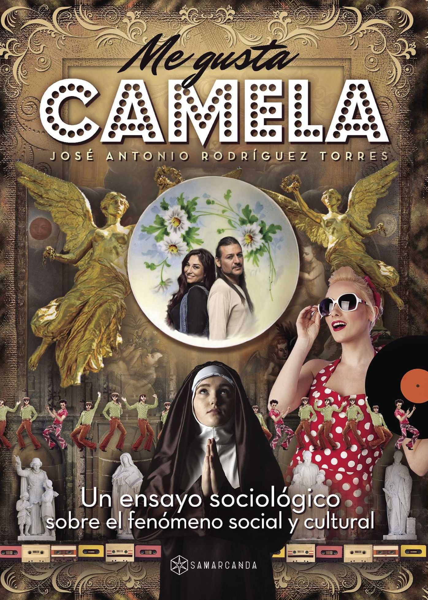 Me gusta Camela: Un ensayo sociológico sobre el fenómeno social y cultural