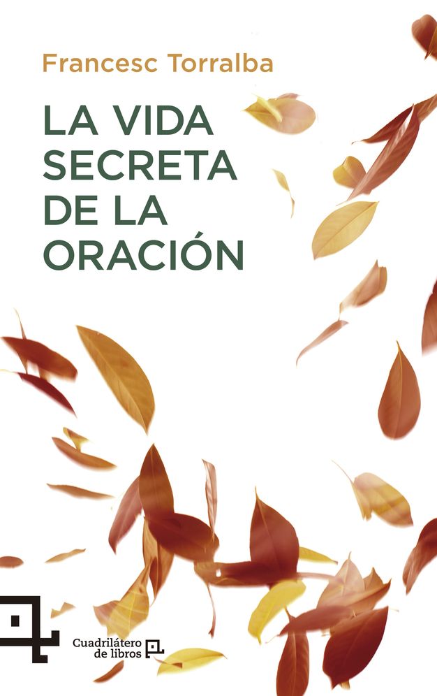 La vida secreta de la oracion