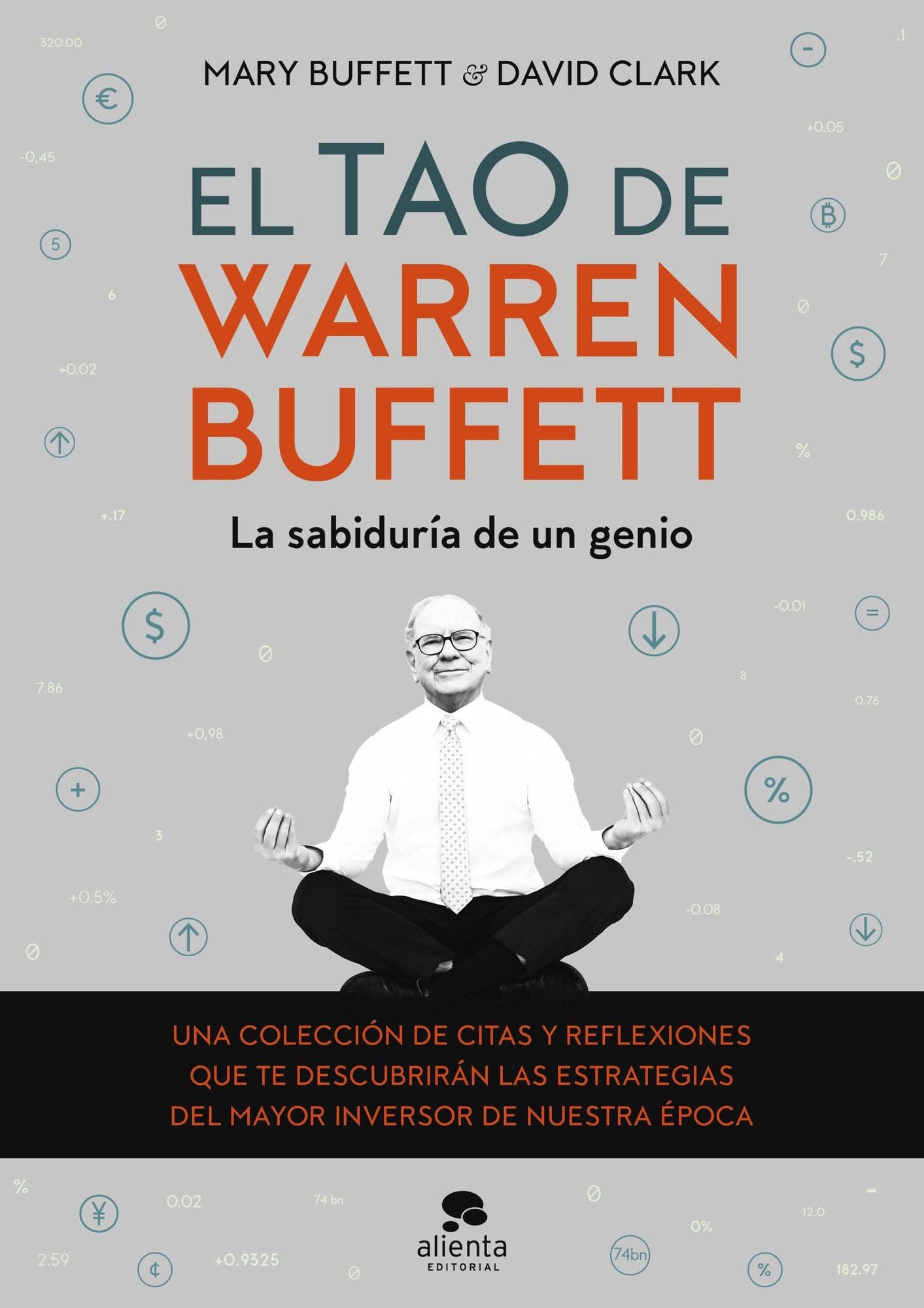 El Tao de Warren Buffett: La sabiduría de un genio