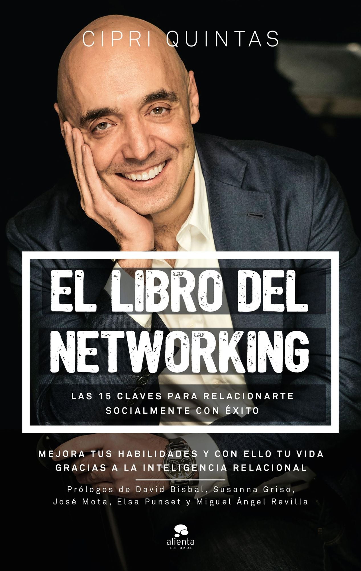 El libro del networking: Las 15 claves para relacionarte socialmente con éxito