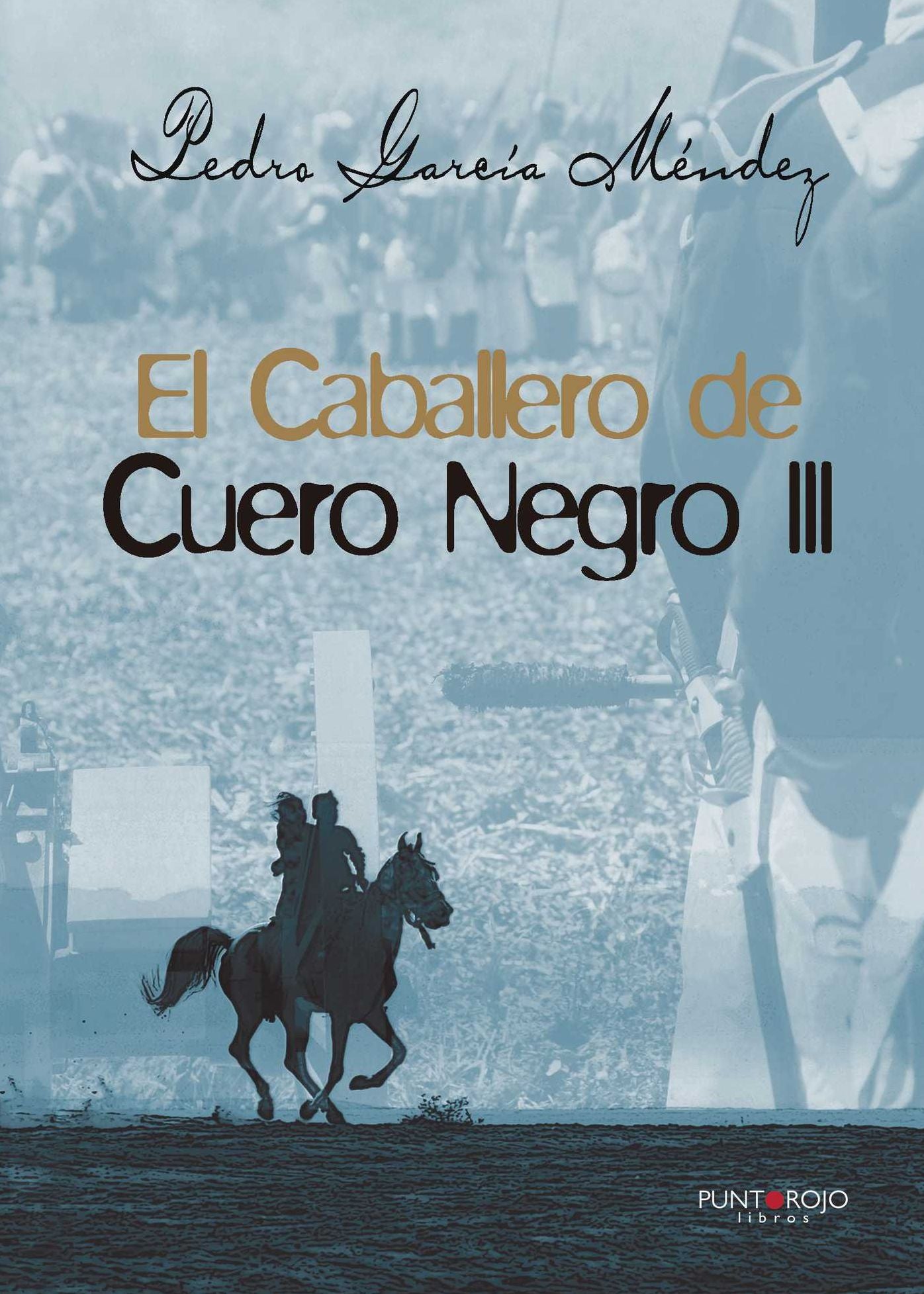El caballero de Cuero Negro III