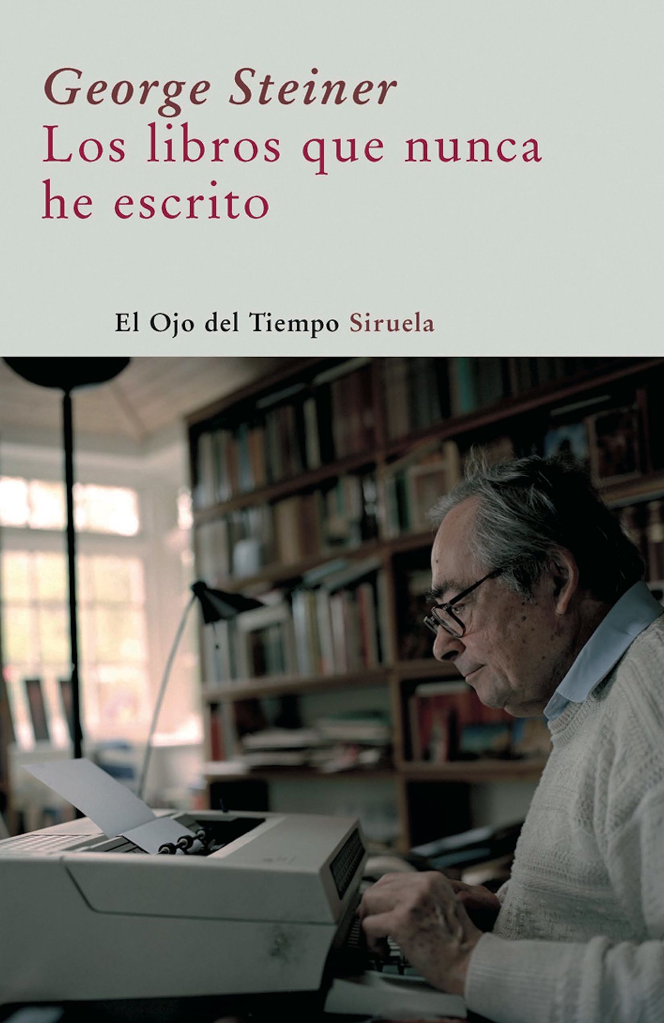 Los libros que nunca he escrito