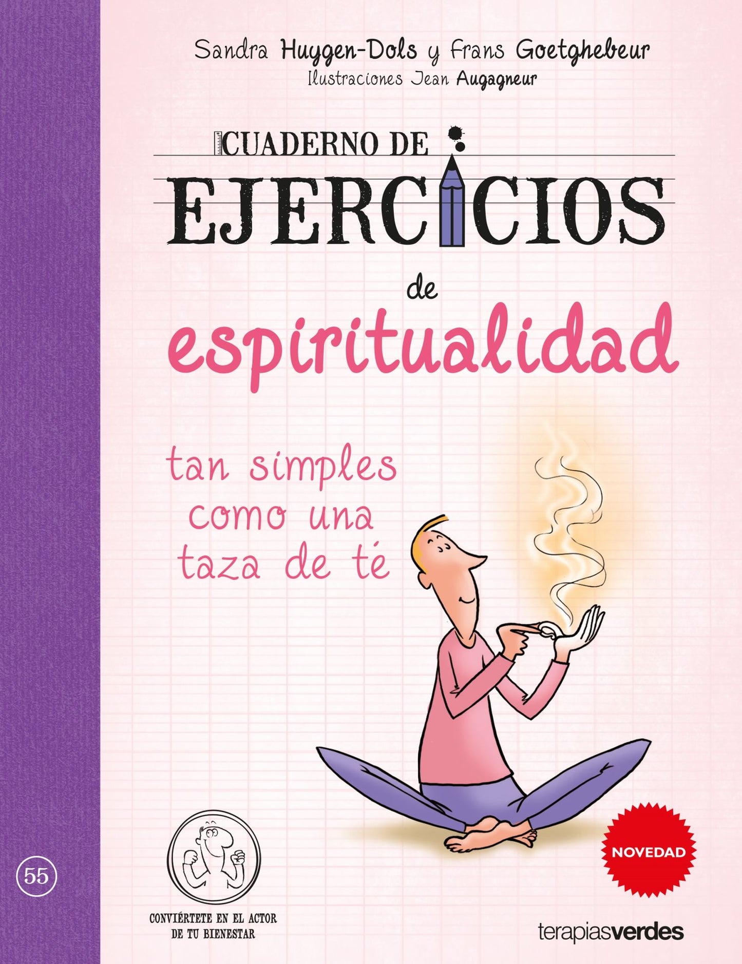 Cuaderno de ejercicios de espiritualidad tan simples como una taza de te