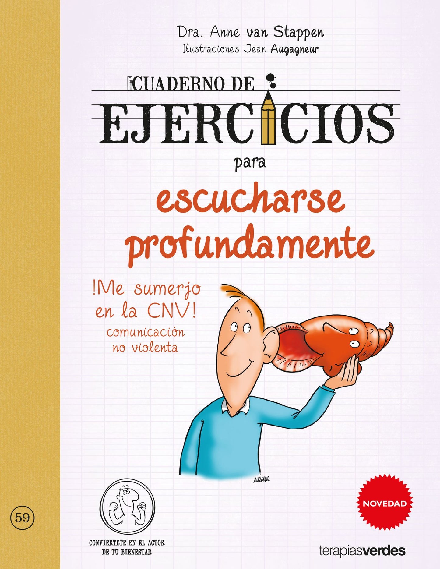 Cuaderno de ejercicios para escucharse profundamente / Exercise Book to Listen to Yourself Deeply