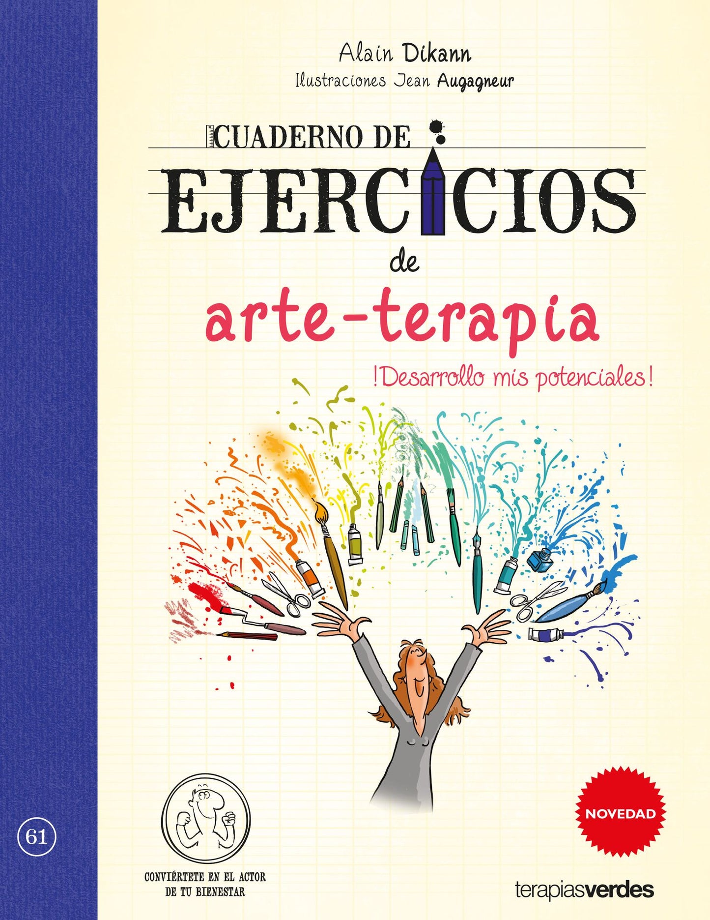 Cuaderno de ejercicios de arte-terapia / Art-Therapy Exercise Book
