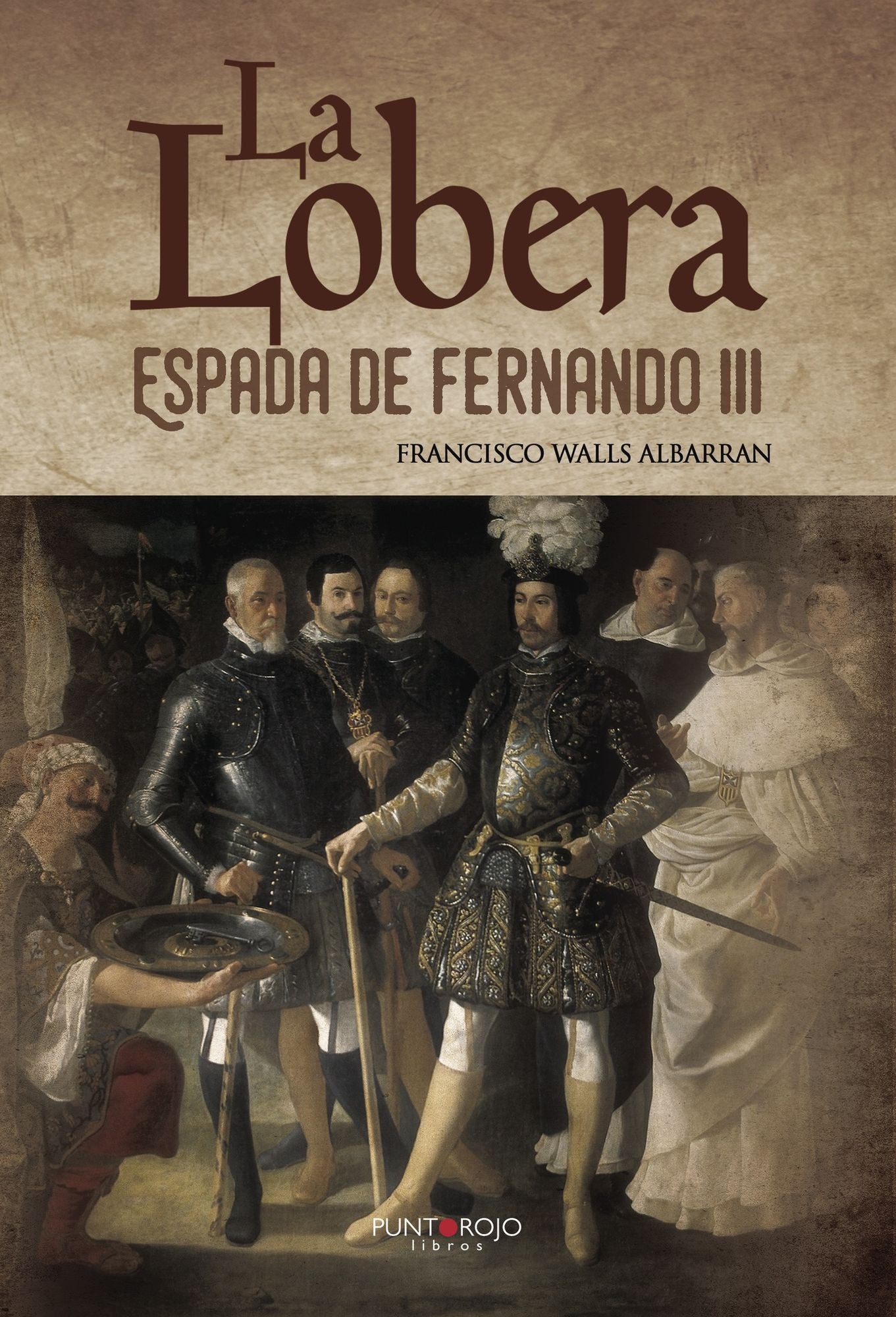 La Lobera: Espada de Fernando III