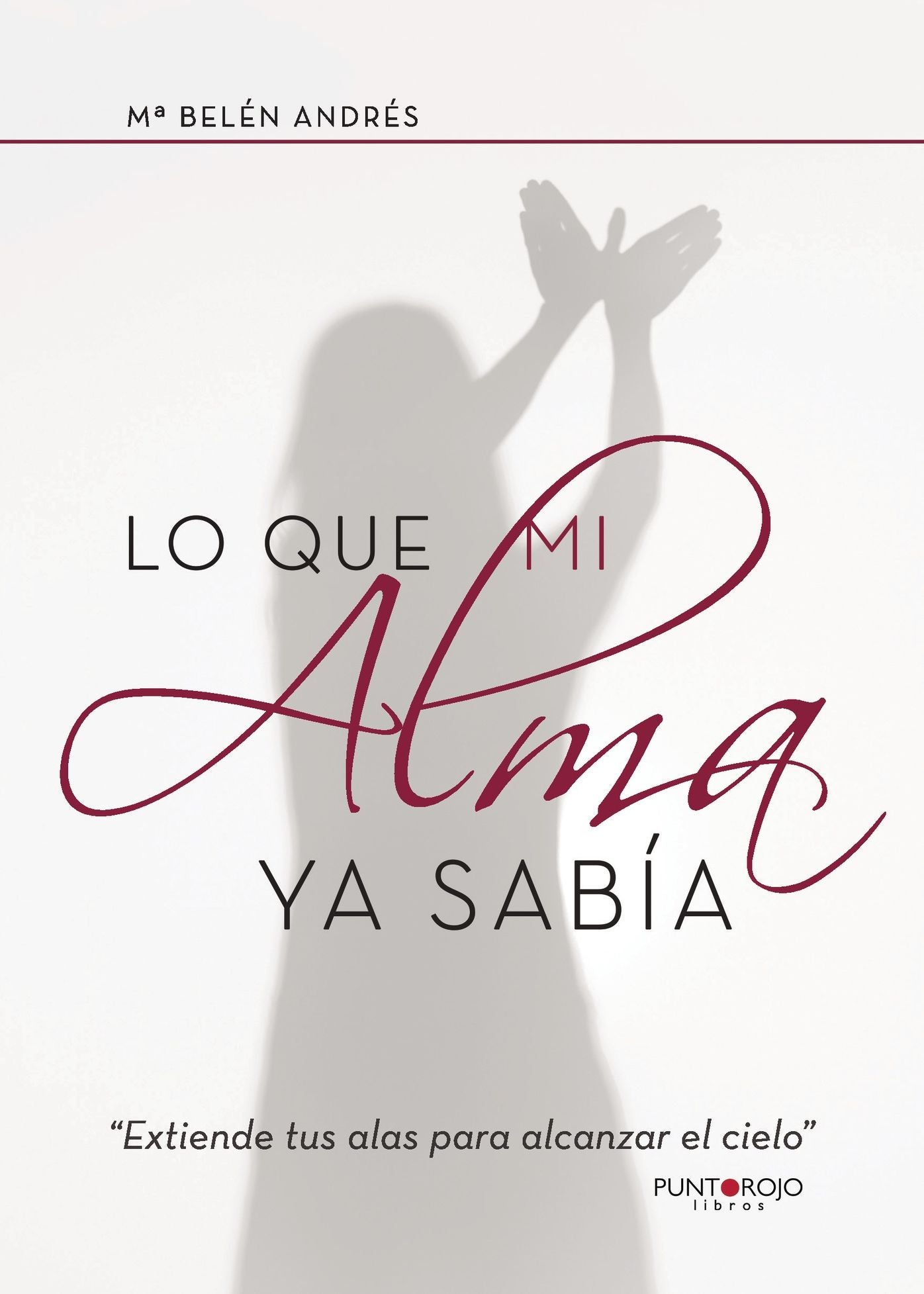 Lo que mi alma ya sabía
