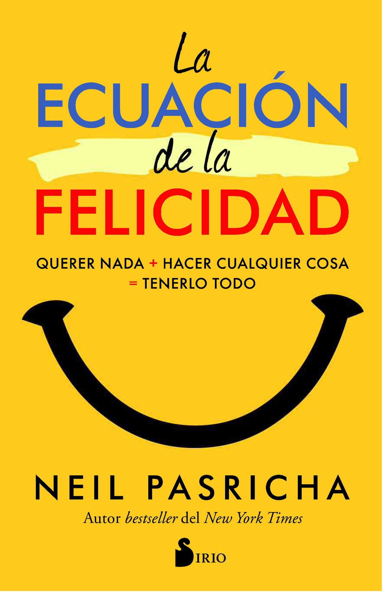 La Ecuacion de la felicidad