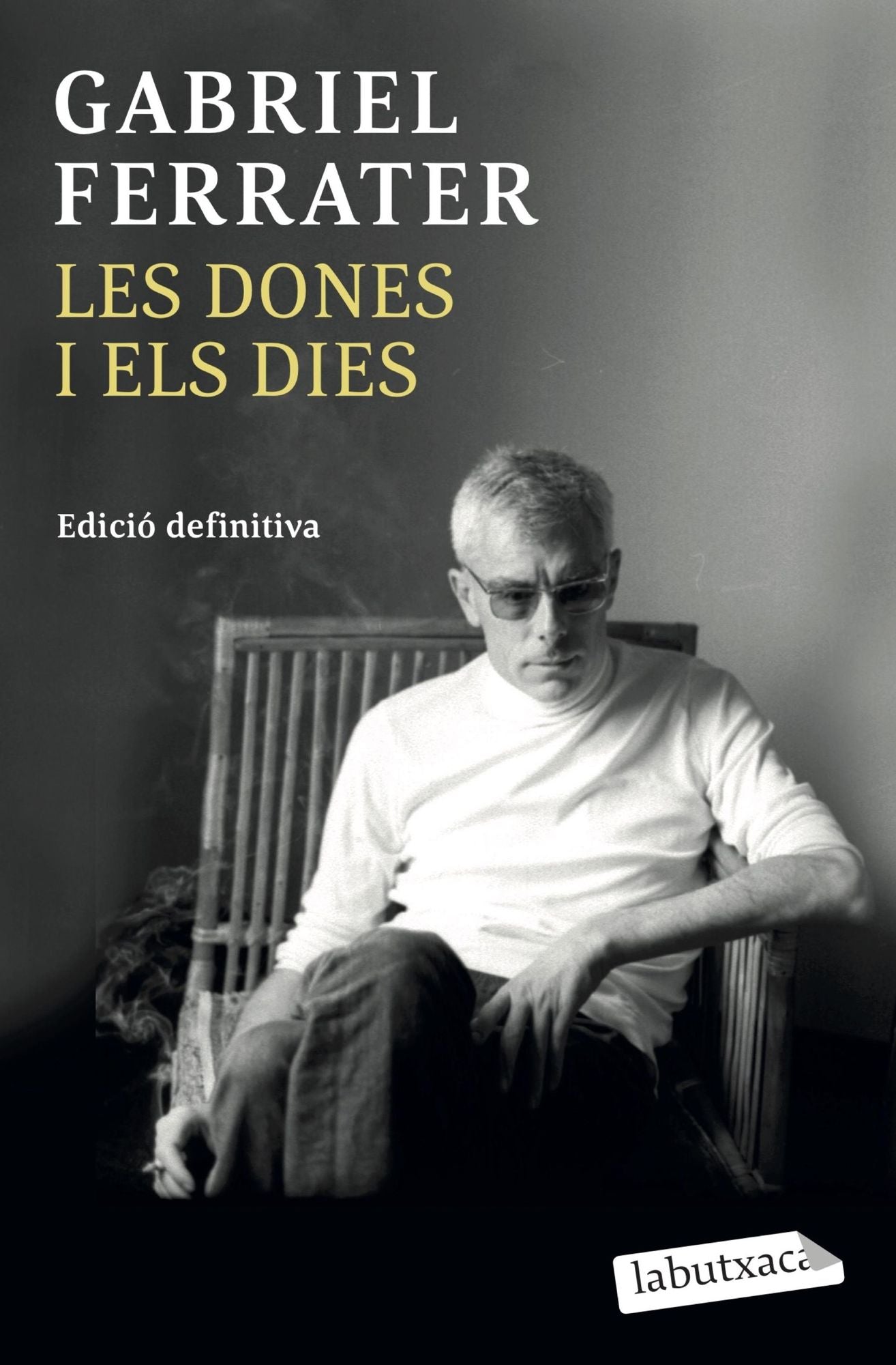 Les dones i els dies: Edició definitiva