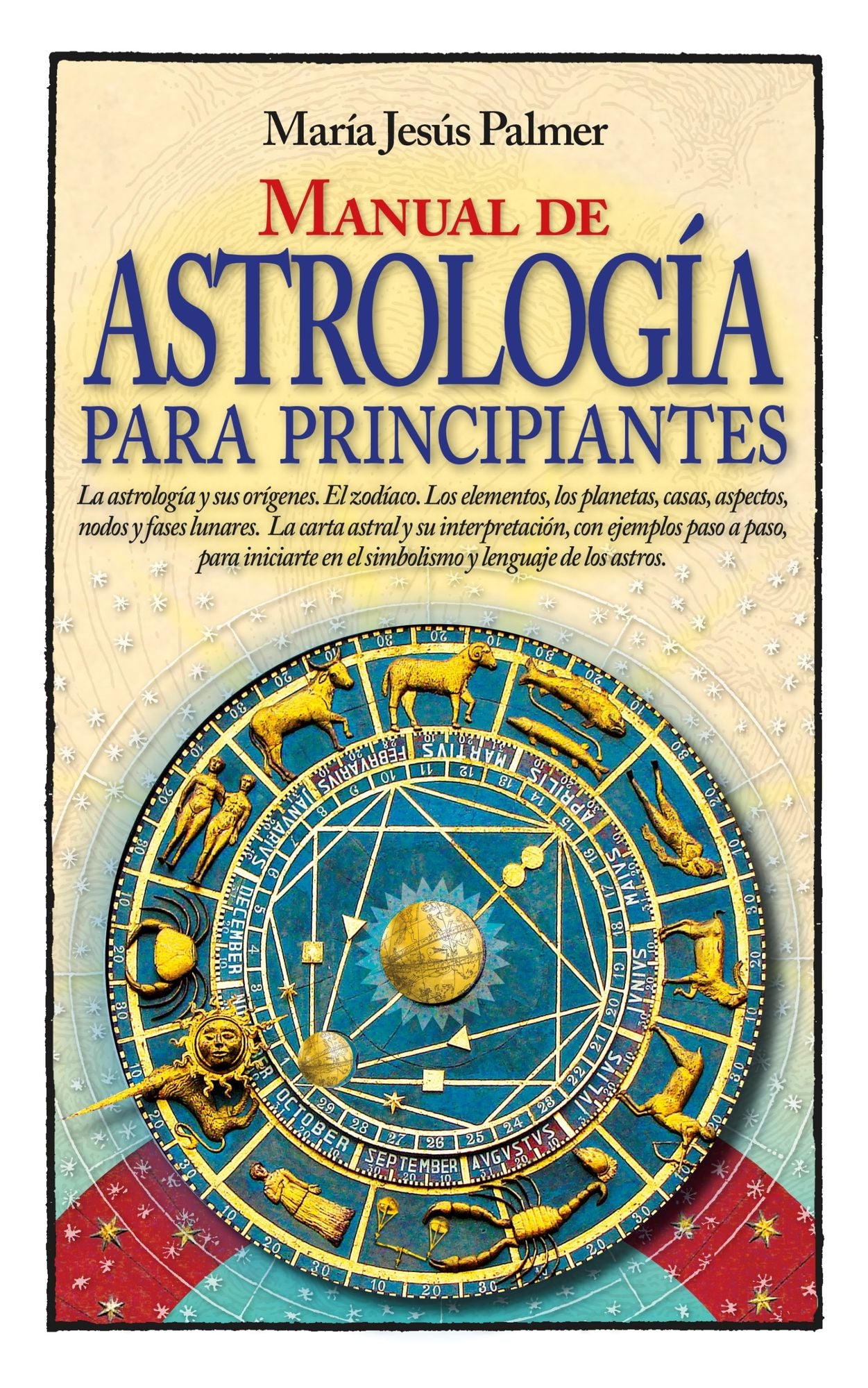 Manual de astrolog¡a para principiantes / Astrology Manual for Beginners