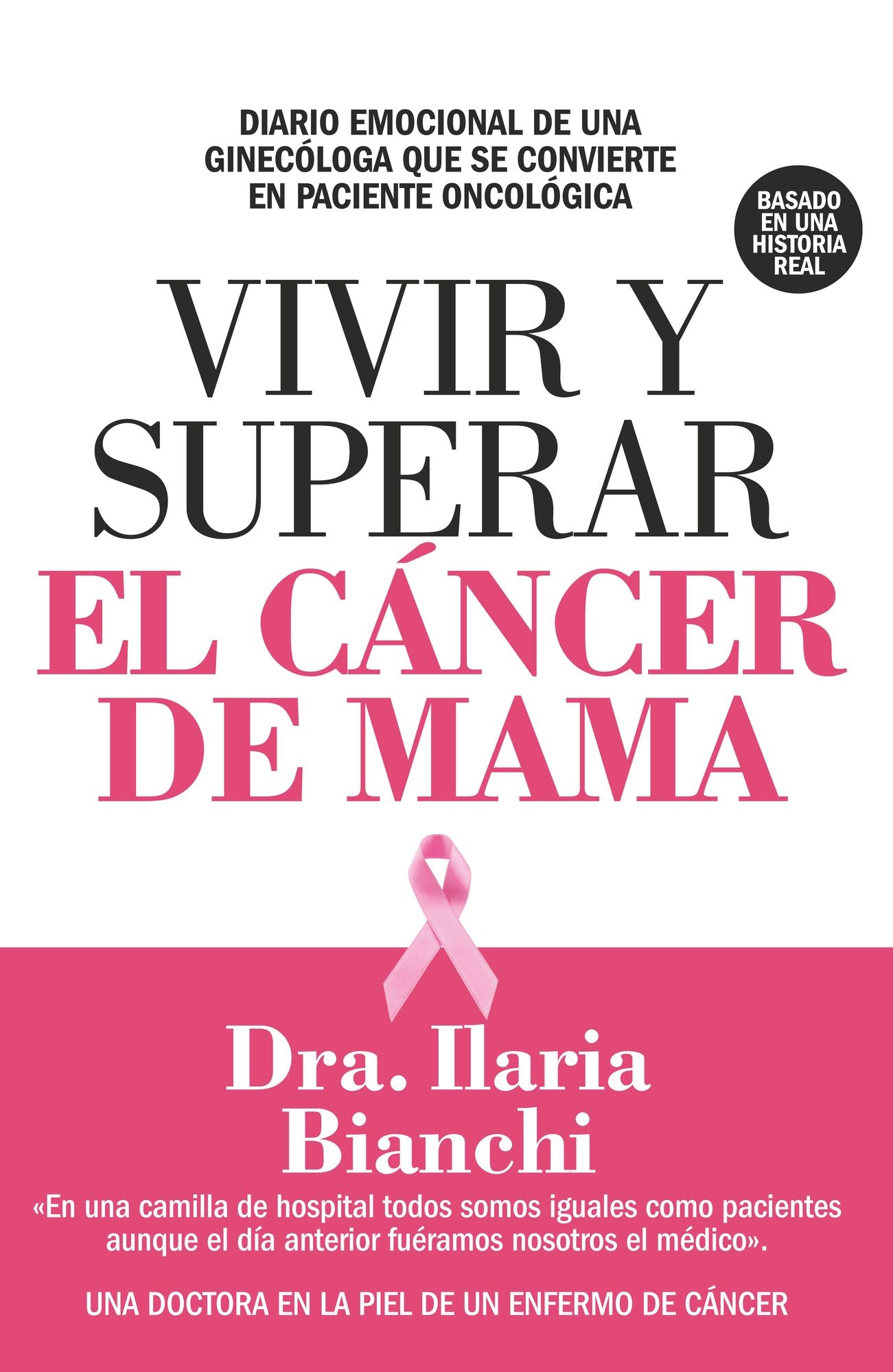 Vivir y superar el c ncer de mama / How to Live and Overcome Breast Cancer