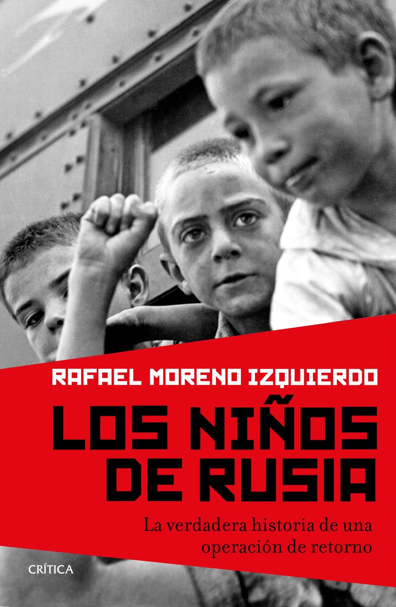 Los niños de Rusia: La verdadera historia de una operación de retorno
