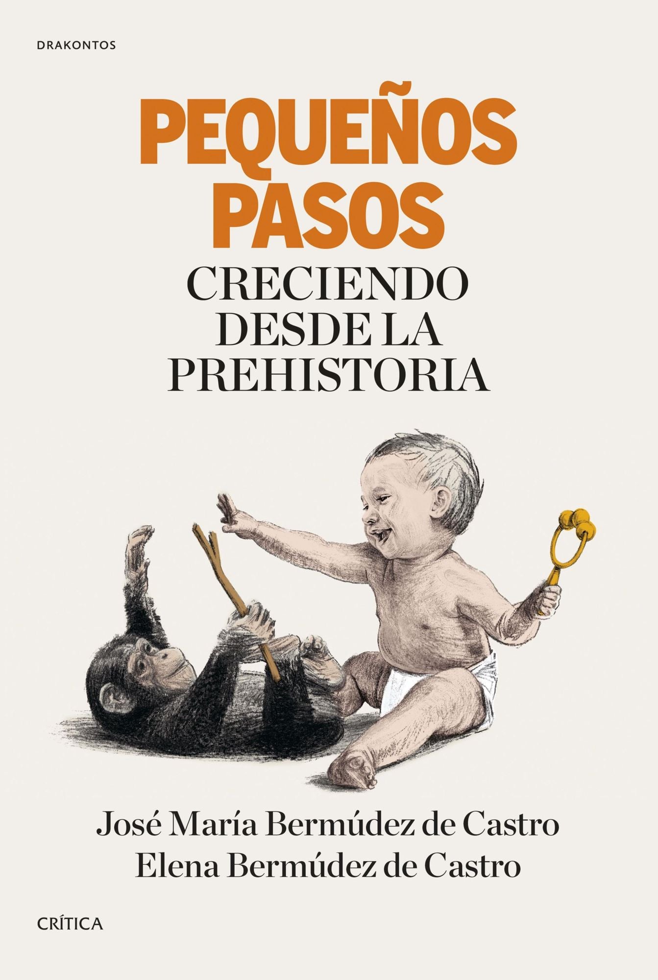 Pequeños pasos: Creciendo desde la Prehistoria