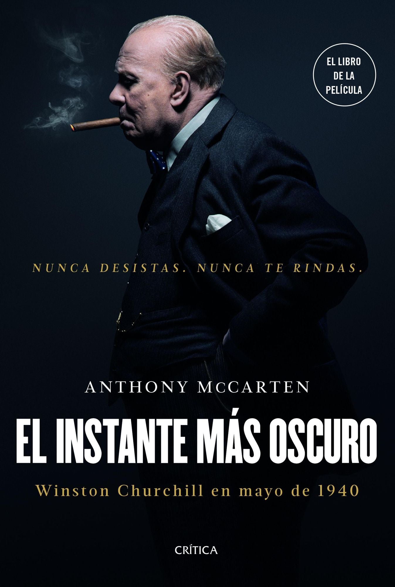 El instante más oscuro: Winston Churchill en mayo de 1940