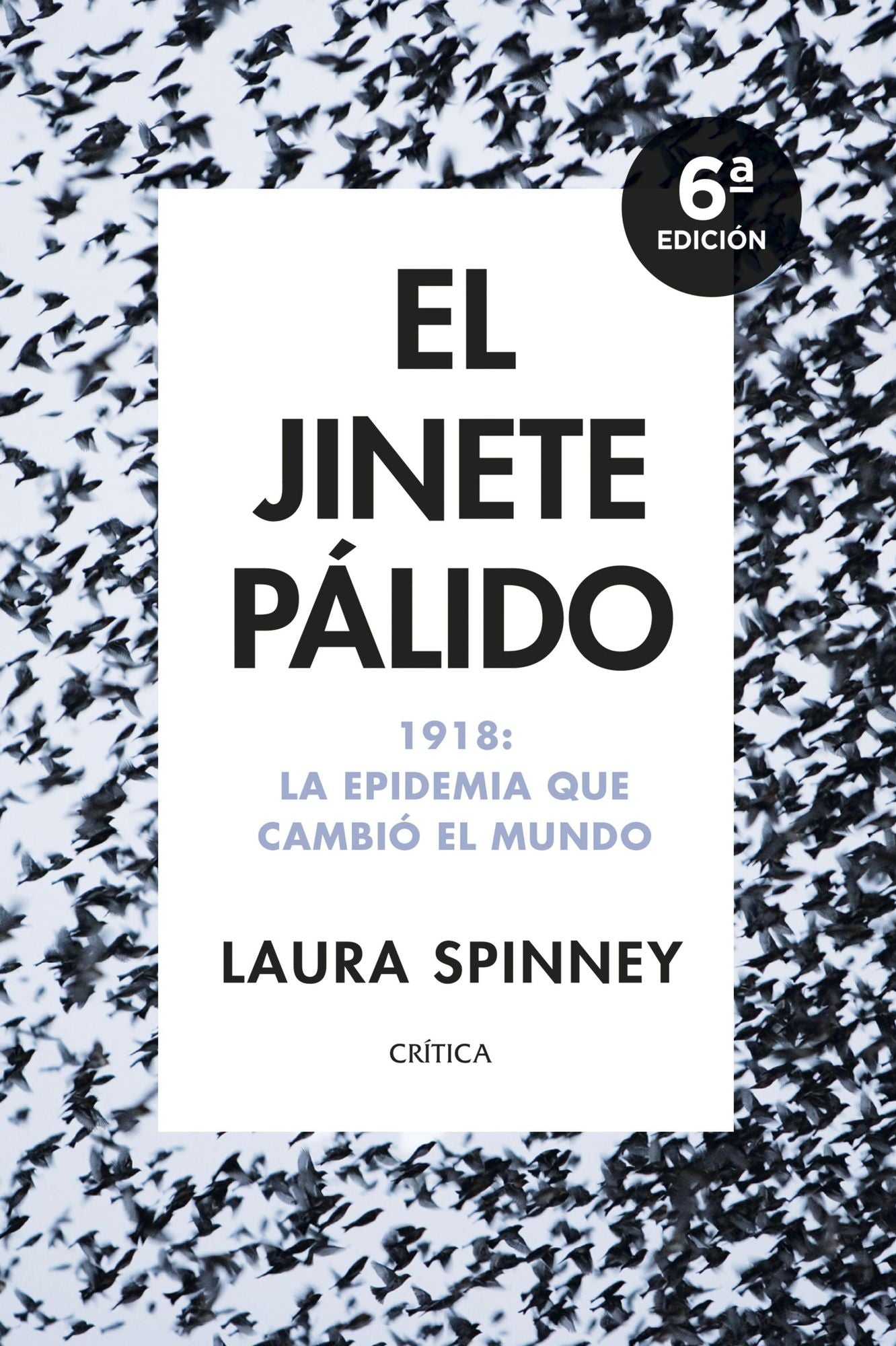 El jinete pálido: 1918: La epidemia que cambió el mundo