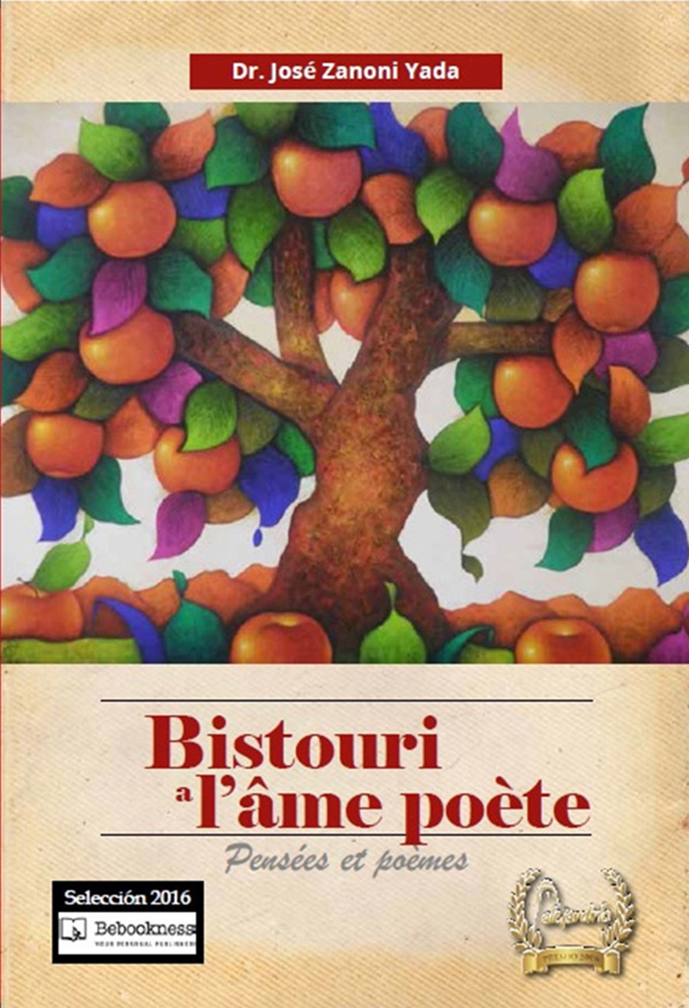 Bistouri à l'âme poète (Pensées et poèmes)