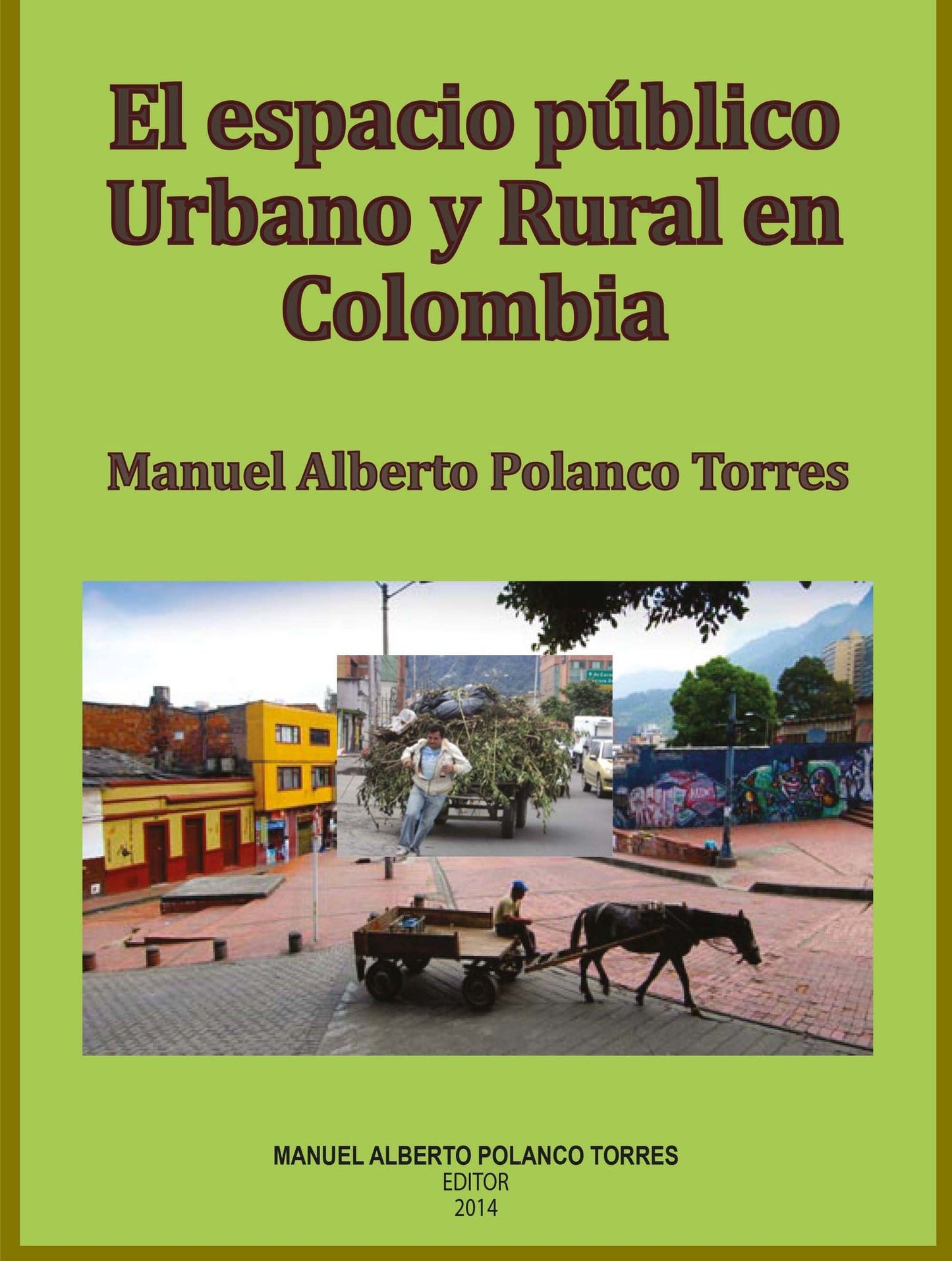 El espacio público y rural en Colombia