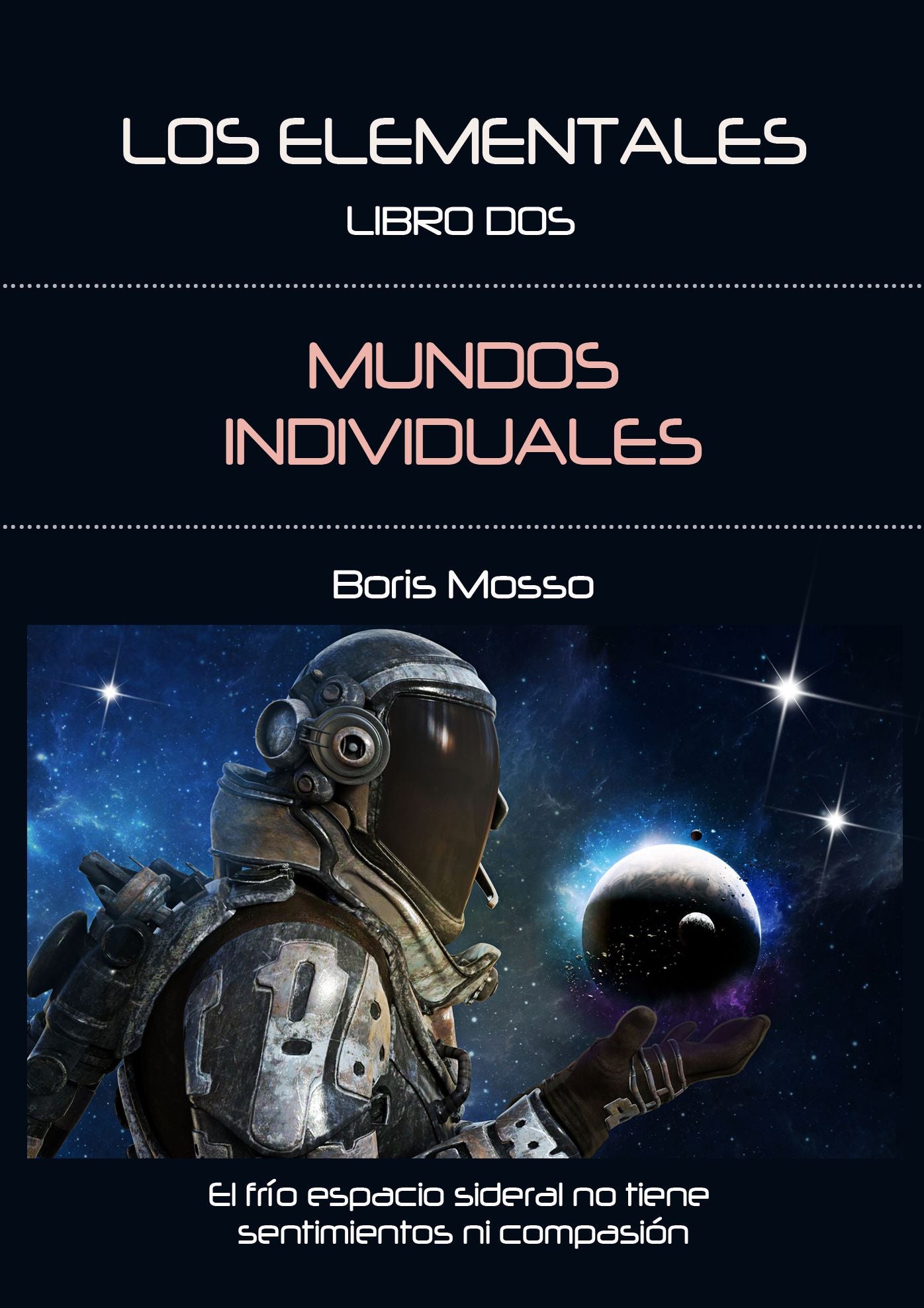 Los Elementales: Libro 2: Mundos Individuales
