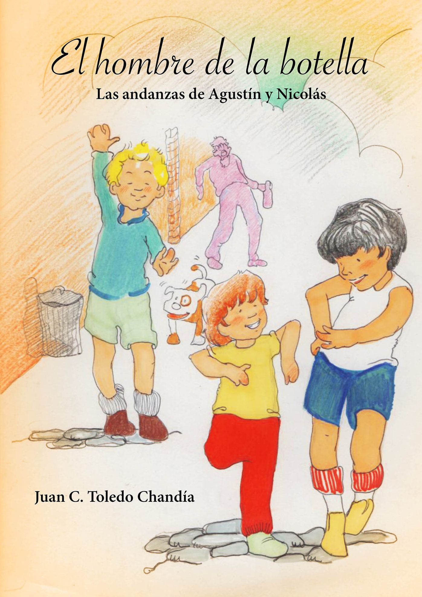 El hombre de la botella: Las andanzas de Agustín y Nicolás
