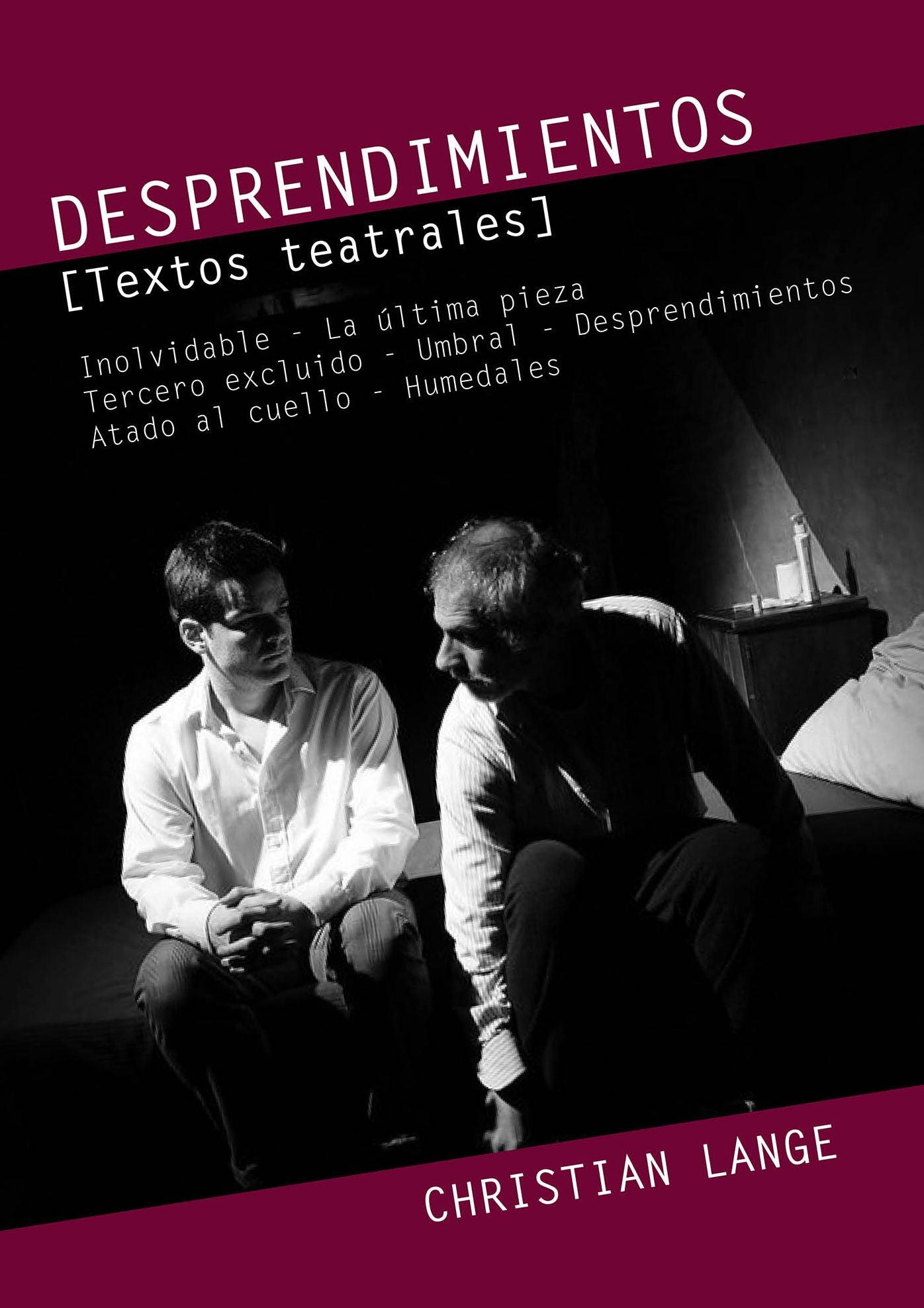 Desprendimientos: Textos Teatrales
