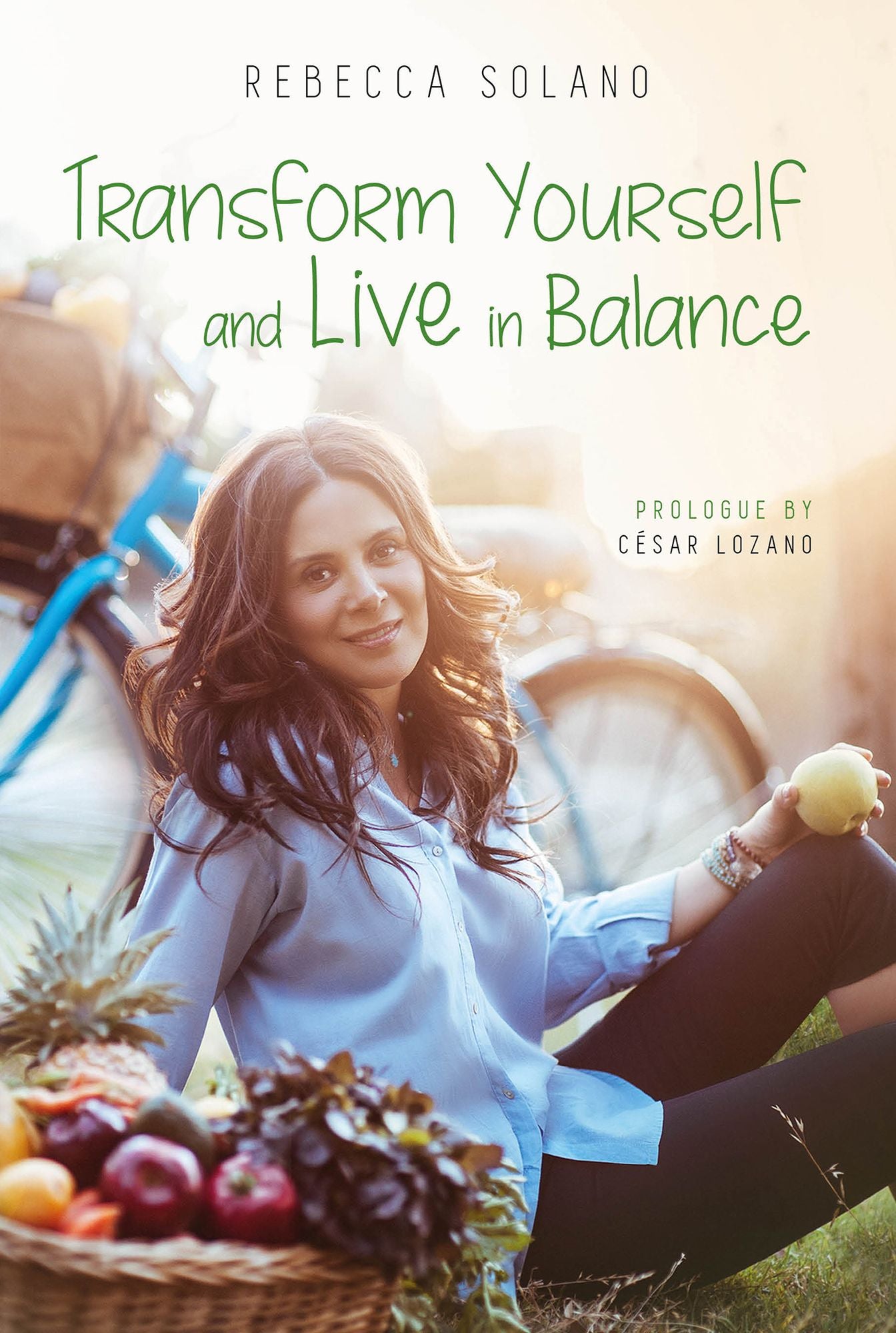 Transform yourself and live in balance