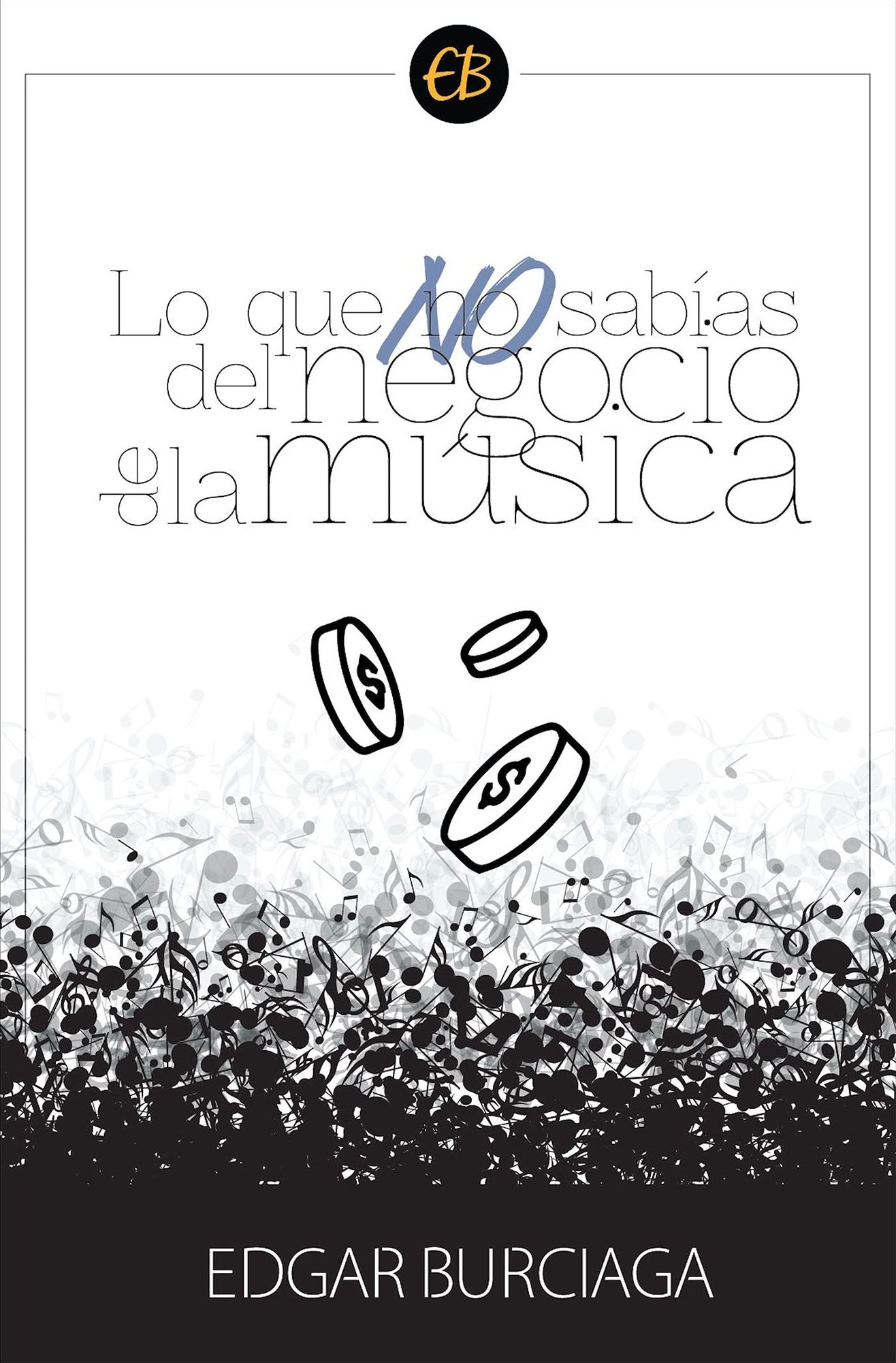 Lo que no sabías del negocio de la música