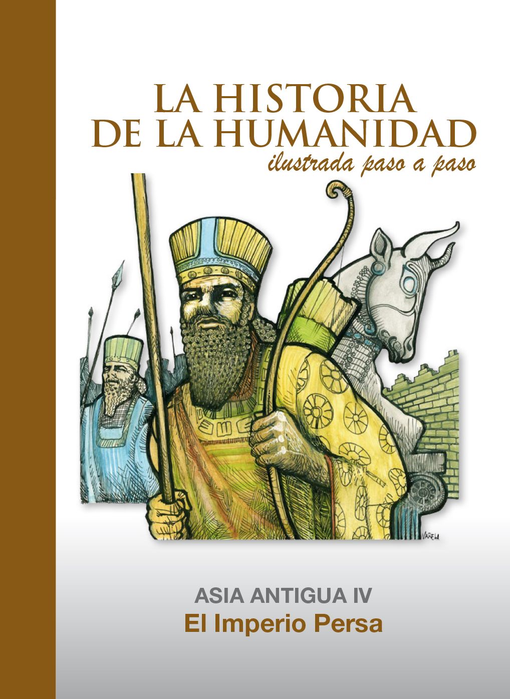 El Imperio Persa: Asia Antigua 4